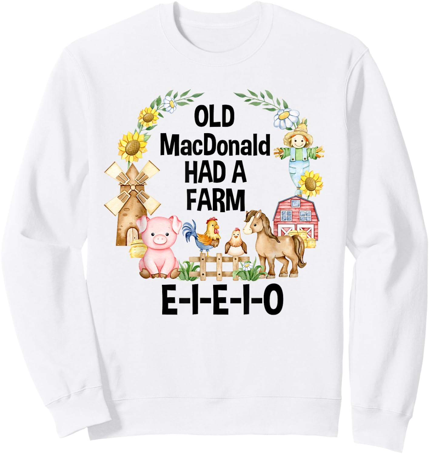 Toddler Kids Old MacDonald Had a Farm E-I-E-I-O Nursery Song Sweatshirt - Sweatshirt | White