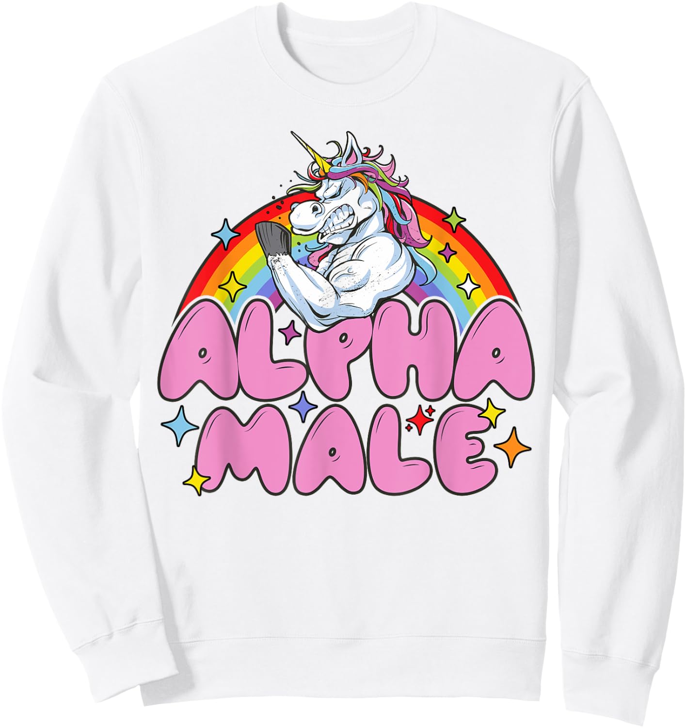 Alpha Male Unicorn Funny Sarcastic men woman Sweatshirt - Sweatshirt | White
