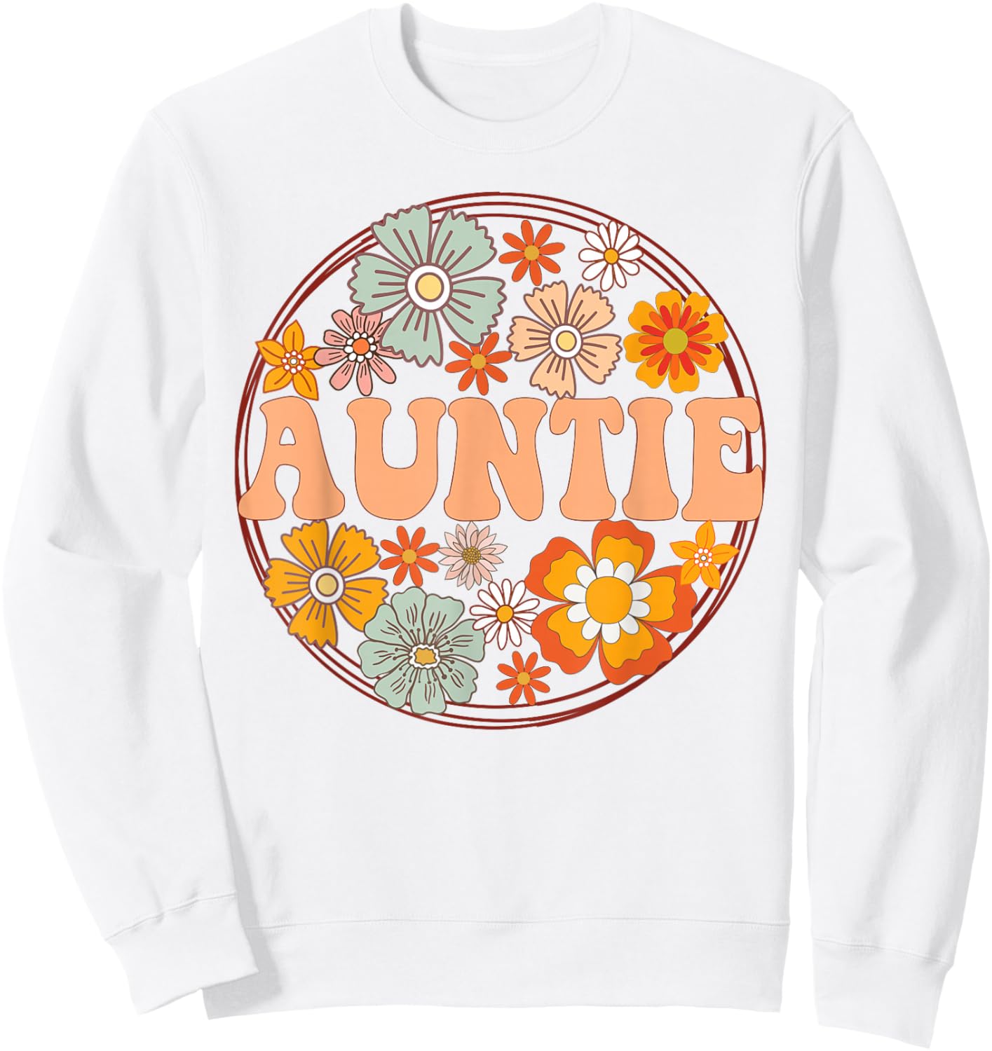 Groovy Auntie Retro Flowers Women Mother's Day Aunt Sweatshirt - Sweatshirt | White