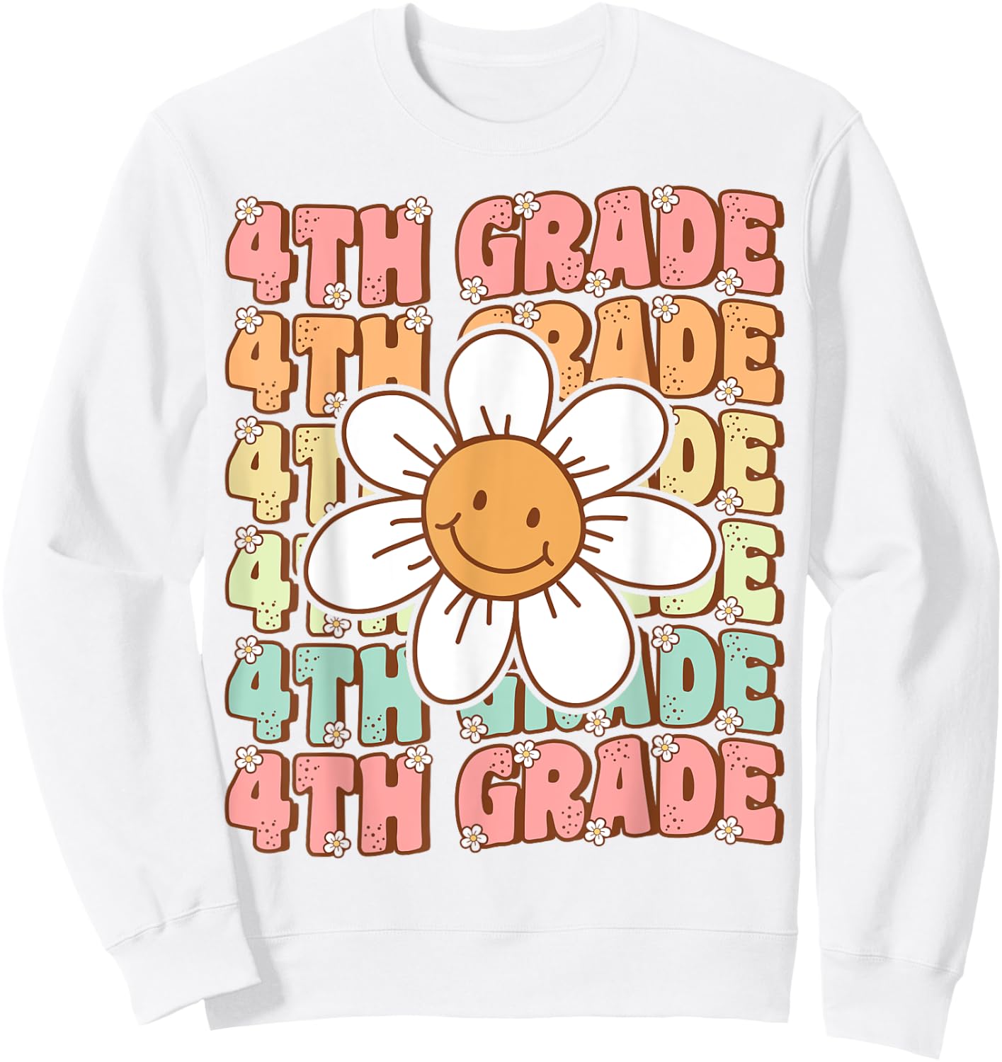 Groovy 4th Grade Back to School First Day of Fourth Grade Sweatshirt - Sweatshirt | White
