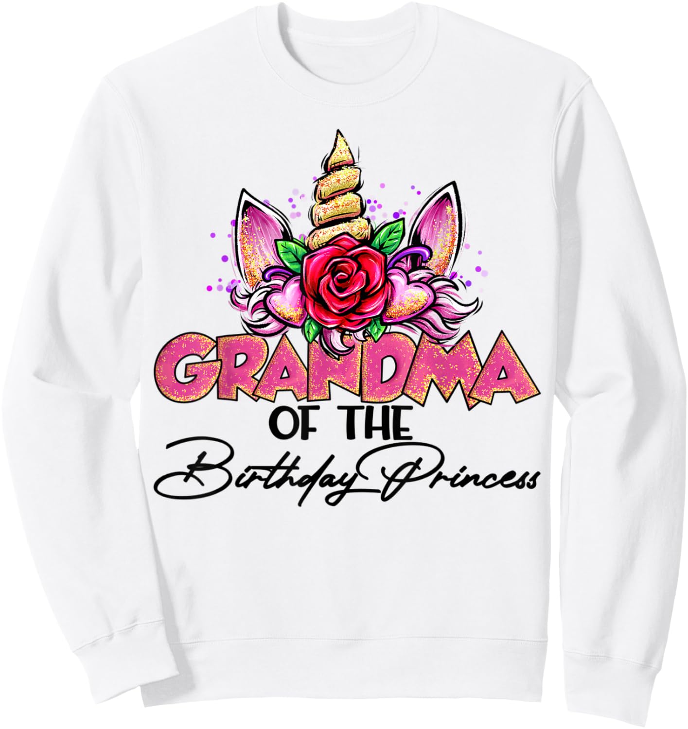 Grandma of the Birthday Princess Unicorn Matching Family Sweatshirt - Sweatshirt | White