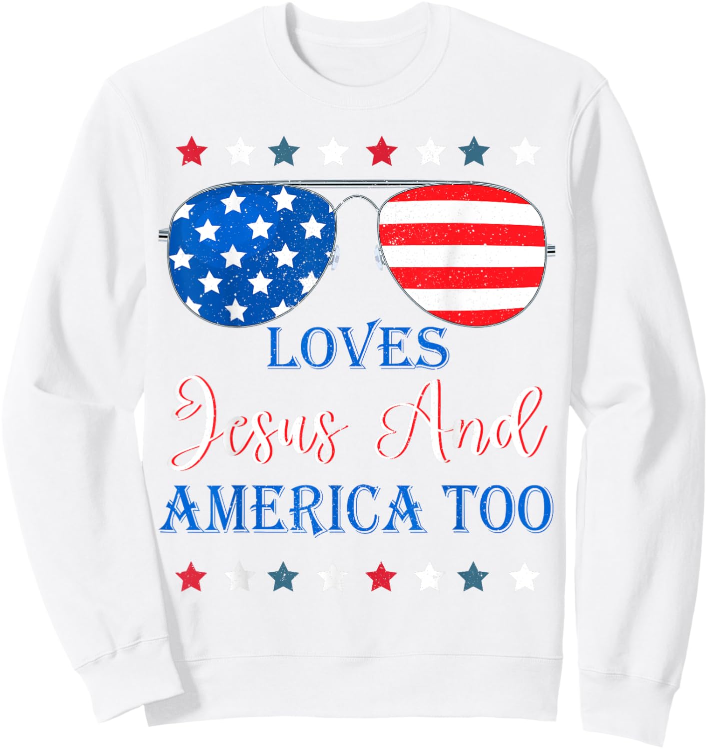Loves Jesus America Too Toddler Boy USA Flag Christ Patriot Sweatshirt - Sweatshirt | White