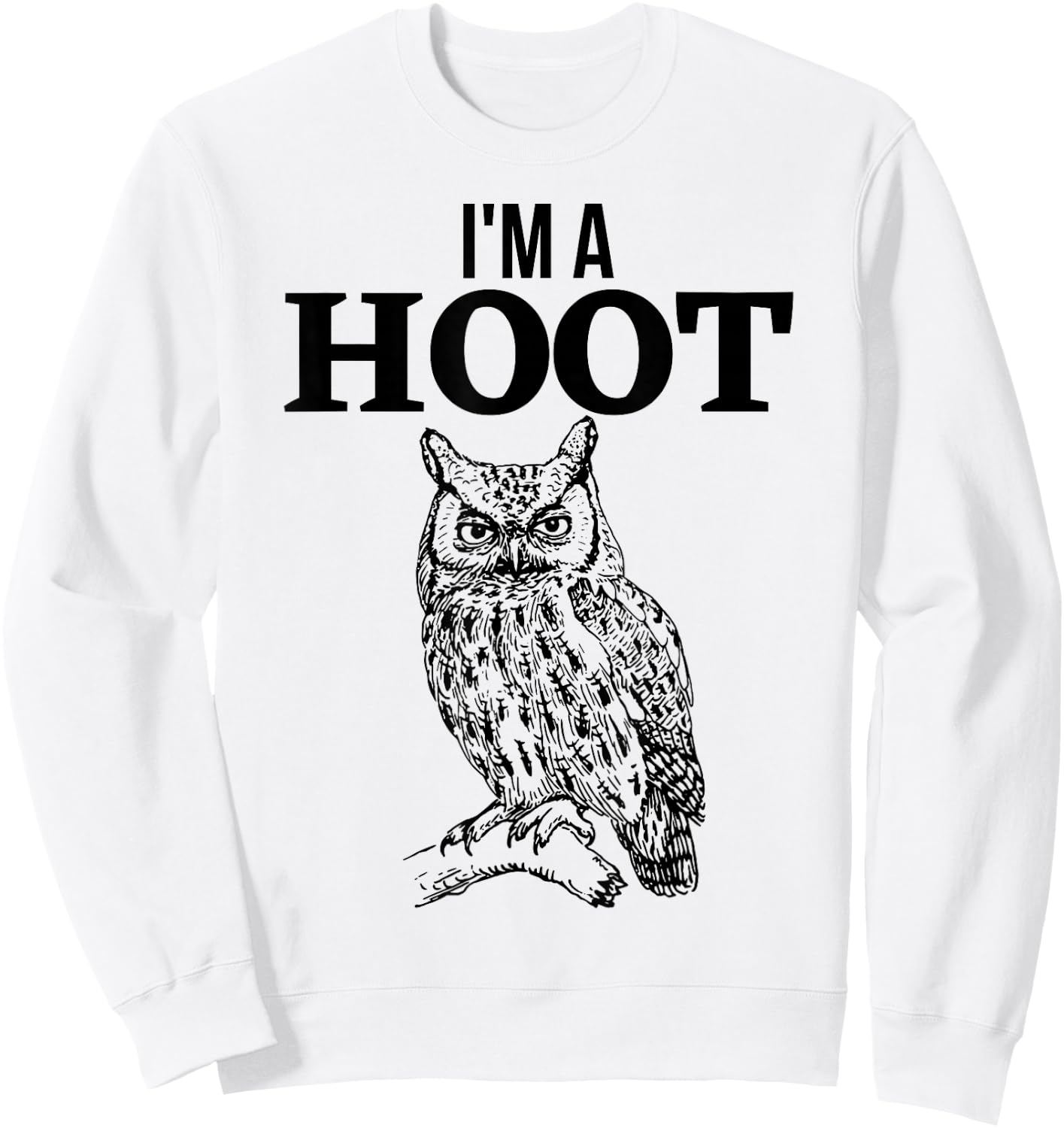I'm a hoot owl Sweatshirt - Sweatshirt | White