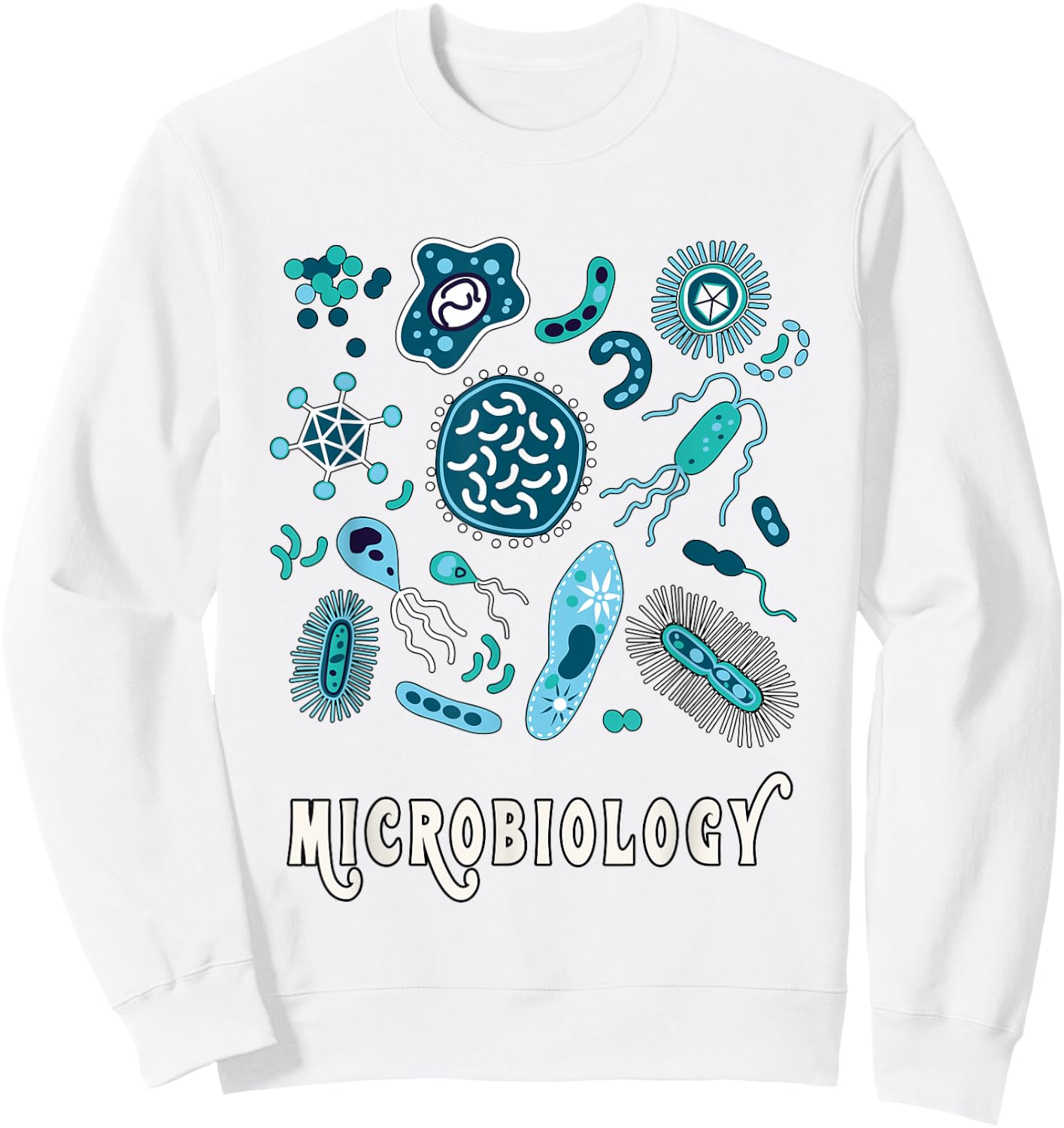 Microbiology Teacher, Science Instructor Gift Shirt Women Sweatshirt - Sweatshirt | White