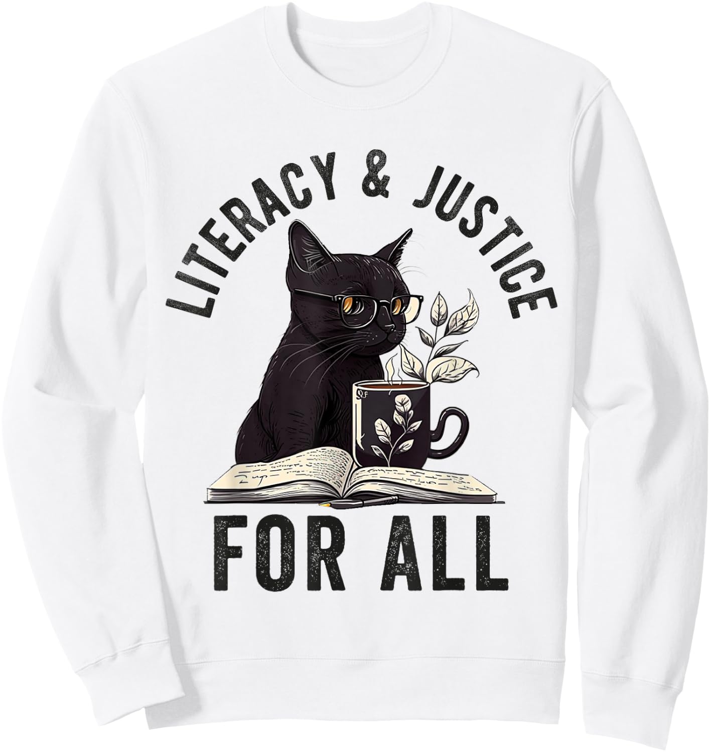 Literacy and Justice For All Read Banned Books Banning Books Sweatshirt - Sweatshirt | White