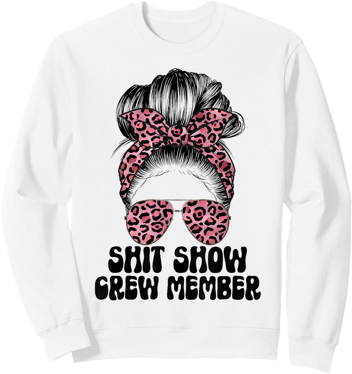 Women Shit Show Crew Member, Manager Or Supervisor Shitshow Sweatshirt - Sweatshirt | White