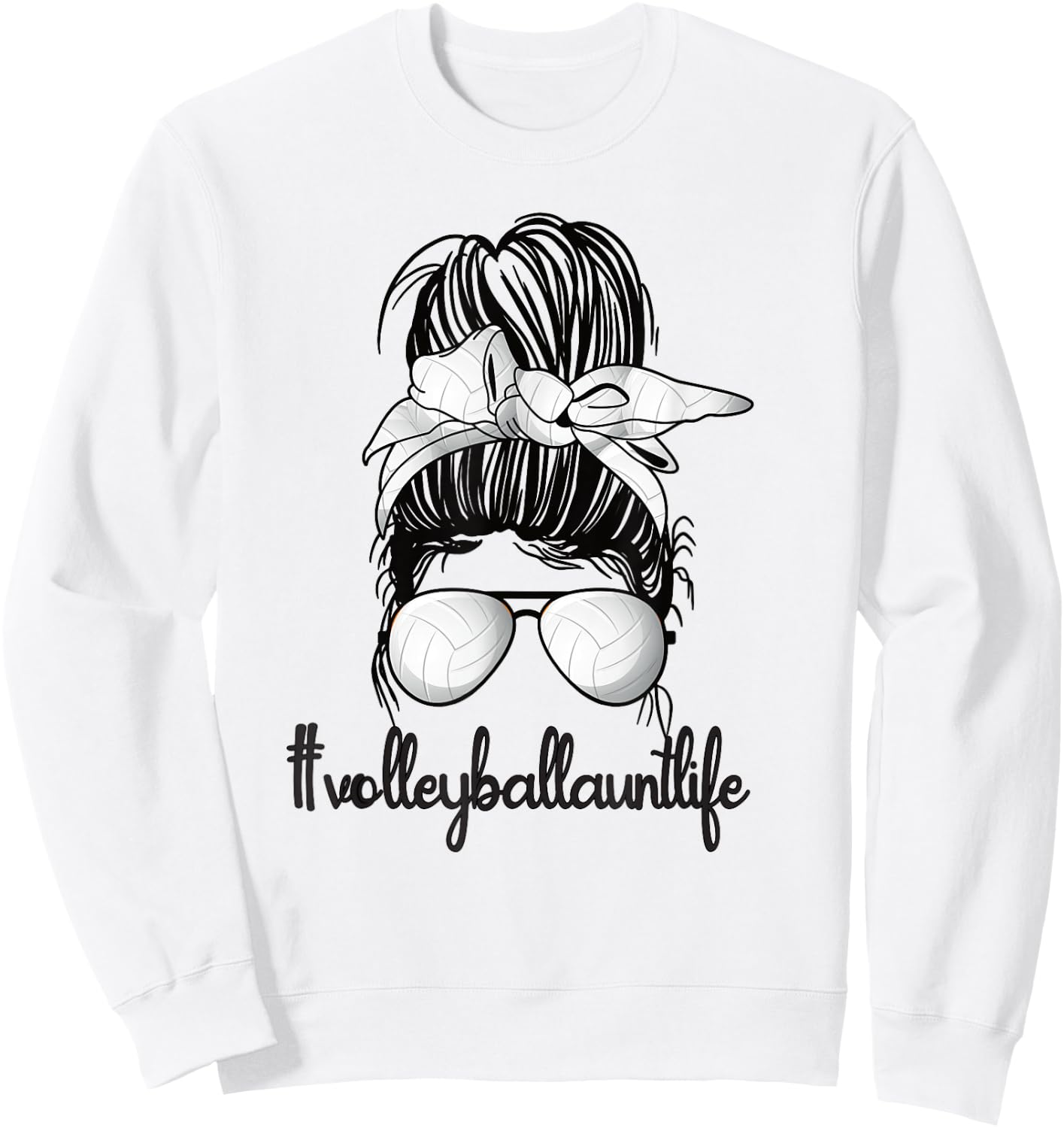 Volleyball Aunt Life Messy Bun Proud Volleyball Auntie Sweatshirt - Sweatshirt | White