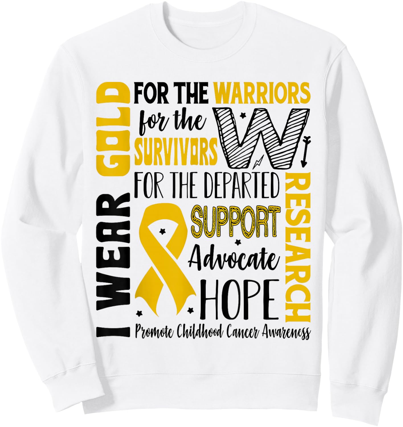 Gold for a Child Fight Warriors Childhood Cancer Awareness Sweatshirt - Sweatshirt | White