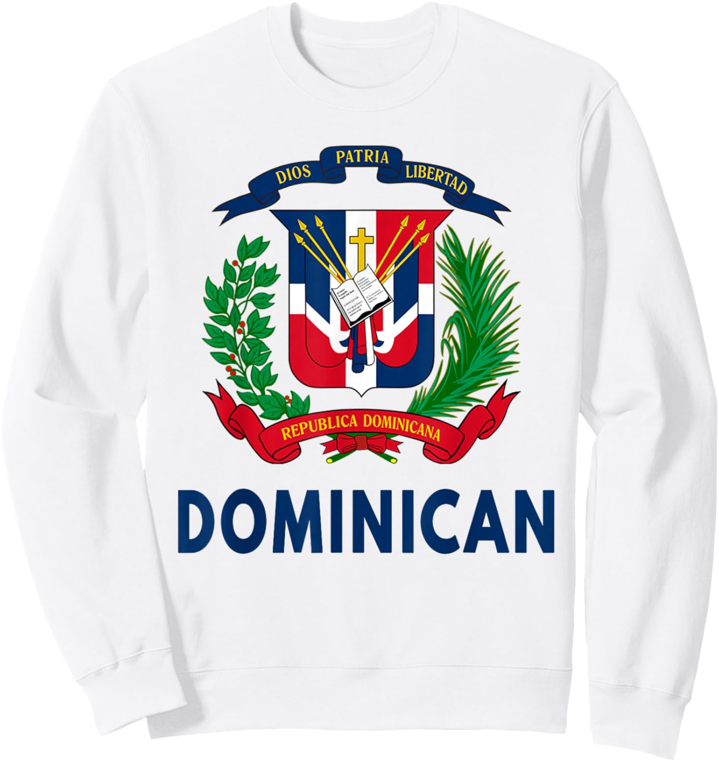 Coat of Arms Republica Dominicana & Dominican Flag Outfit Sweatshirt - Sweatshirt | White