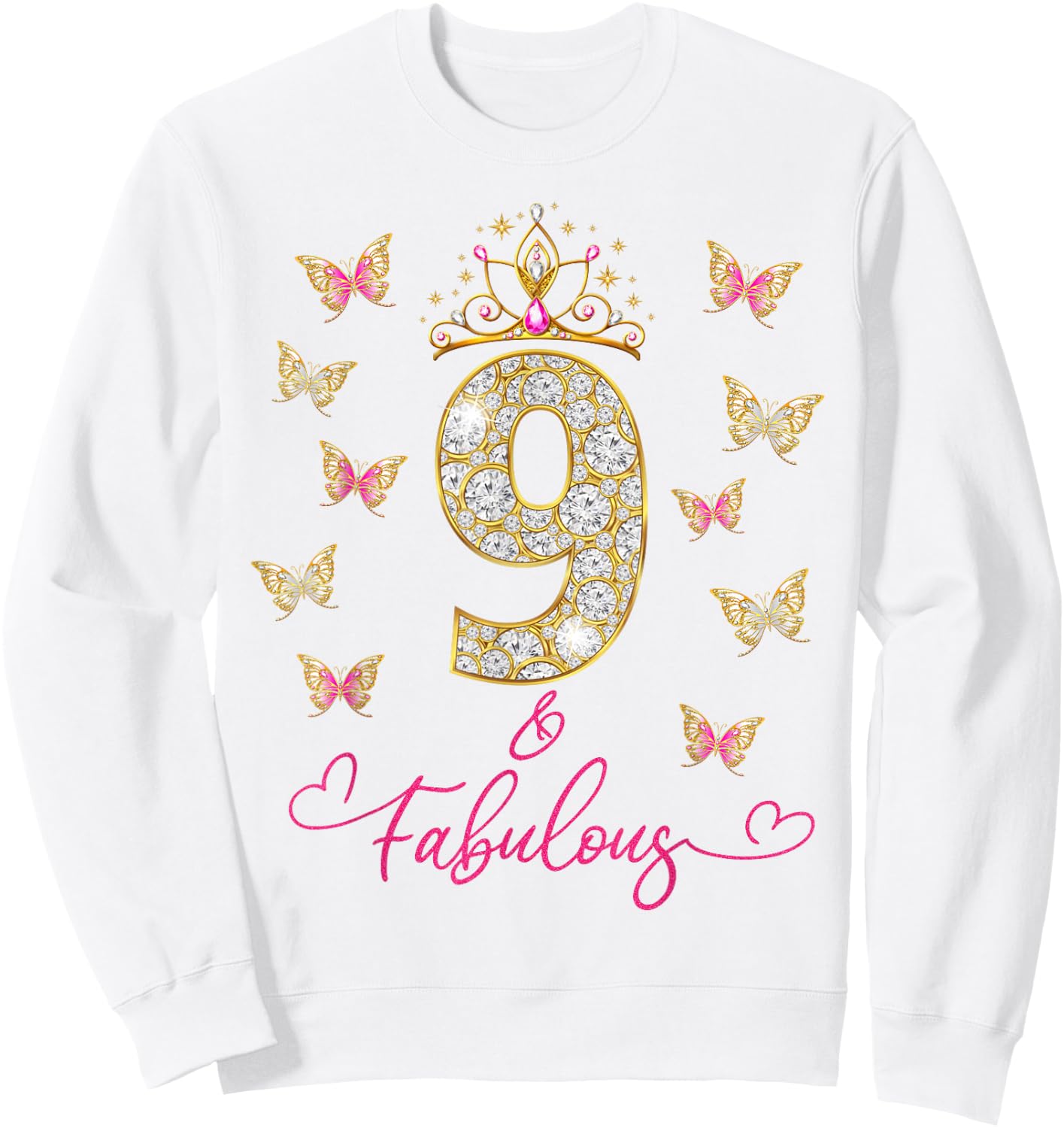 9 And Fabulous, 9 Years Old Girls, 9th Birthday Sweatshirt - Sweatshirt | White