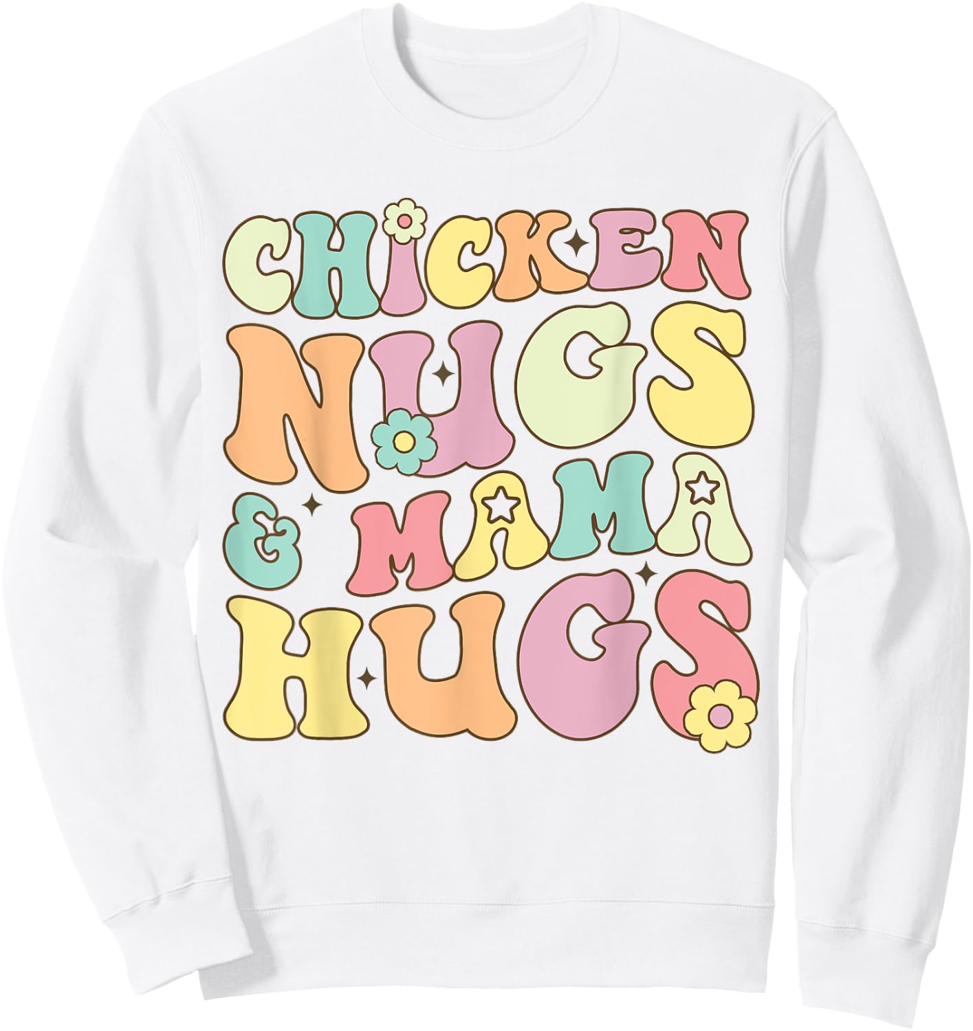 Retro Groovy Chicken Nugs and Mama Hugs Toddler Nuggets Sweatshirt - Sweatshirt | White