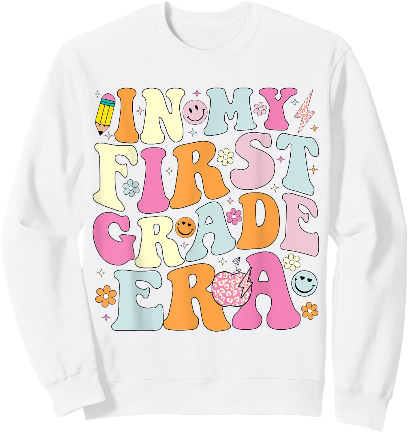 In My First Grade Era 1st Grade Girl Teacher Back to School Sweatshirt - Sweatshirt | White