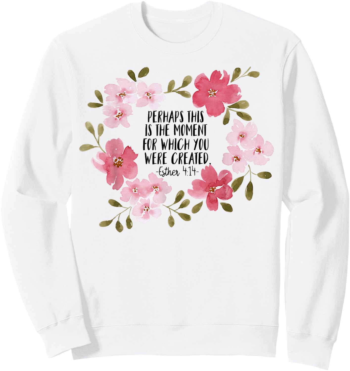 Esther 414 Flower Religious Jesus Faith Cross Women Sweatshirt - Sweatshirt | White