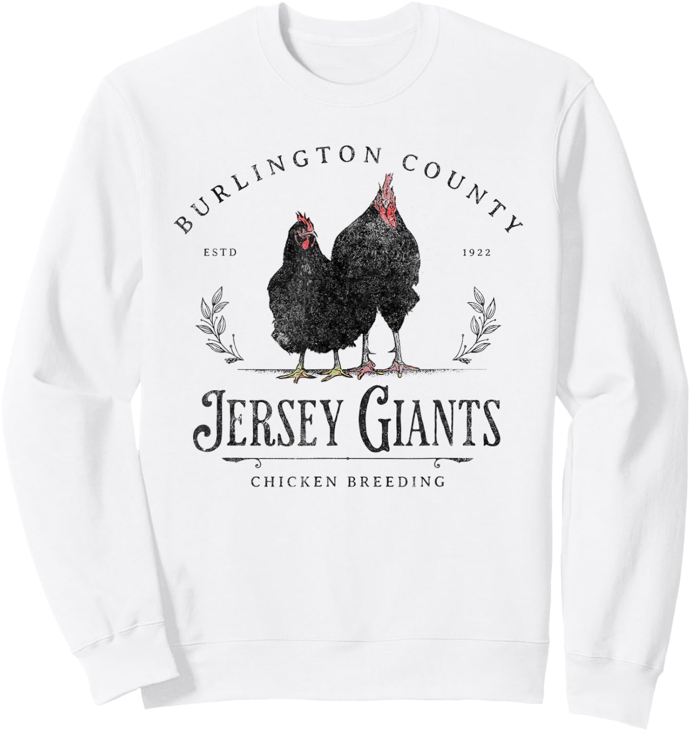 Jersey Giants Chicken Breeding Burlington County Farming Sweatshirt - Sweatshirt | White