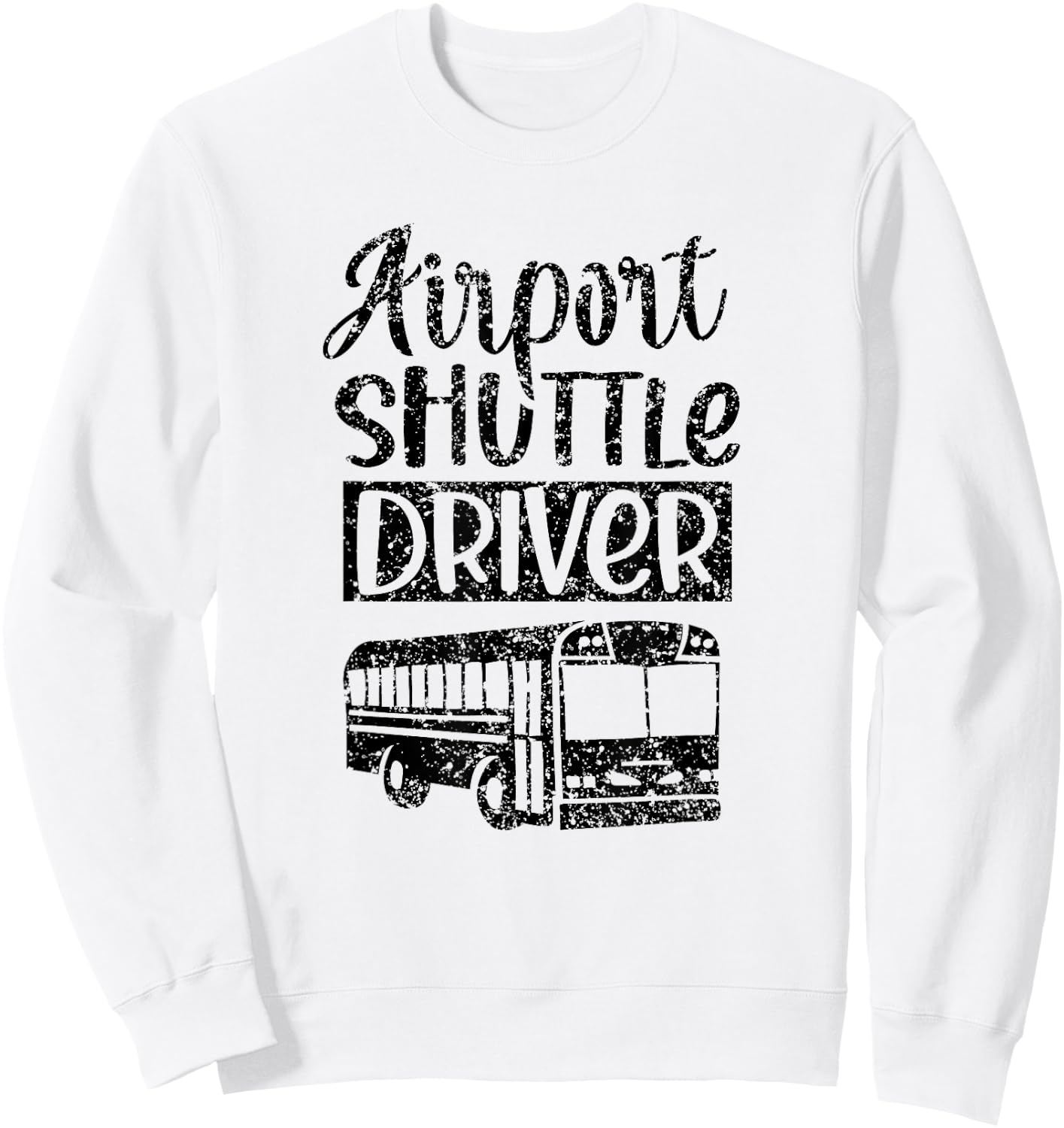 Airport Shuttle Driver Bus Service Driving Sweatshirt - Sweatshirt | White