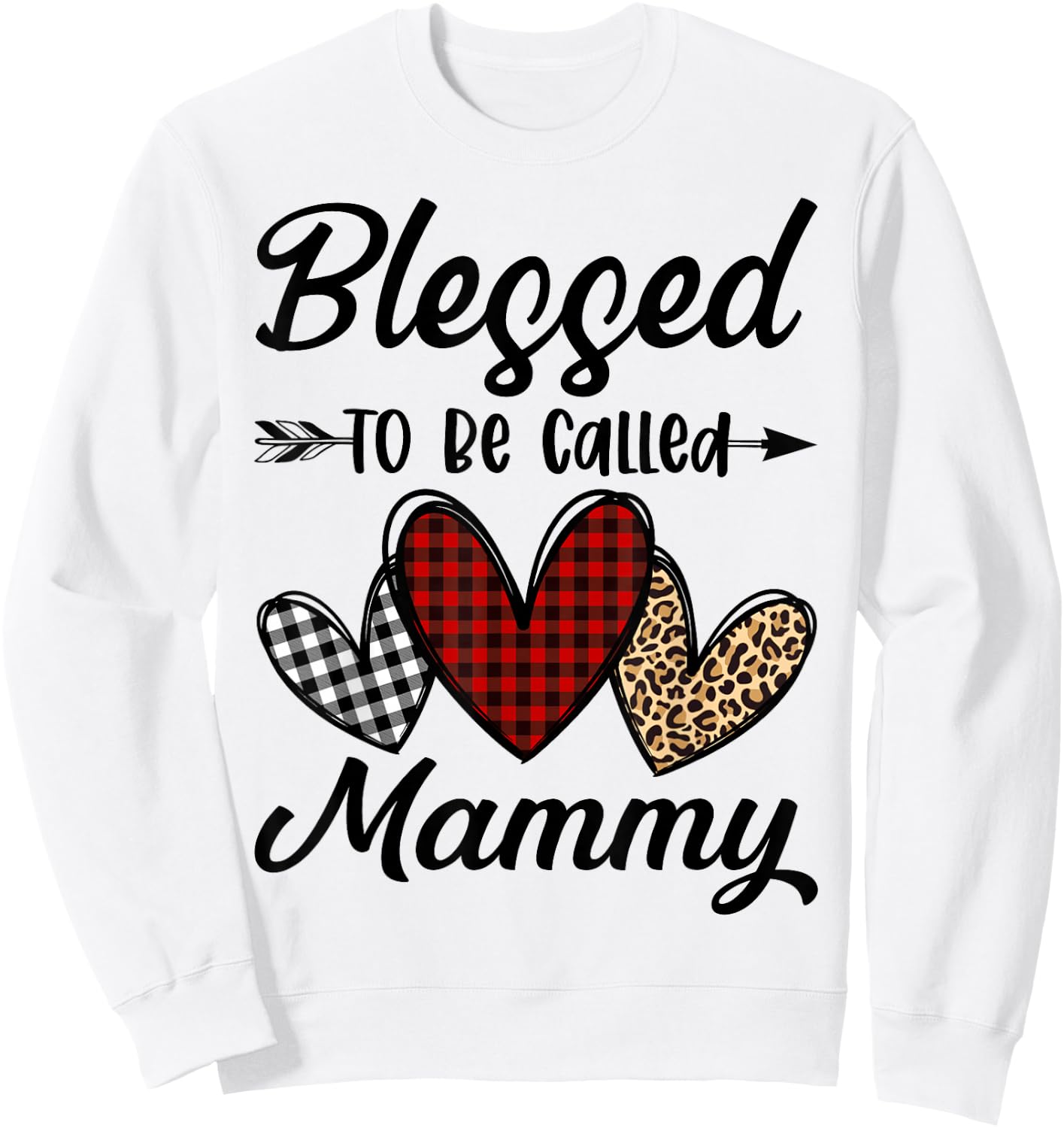 Blessed To Be Called Mammy Funny Mammy Life Sweatshirt - Sweatshirt | White