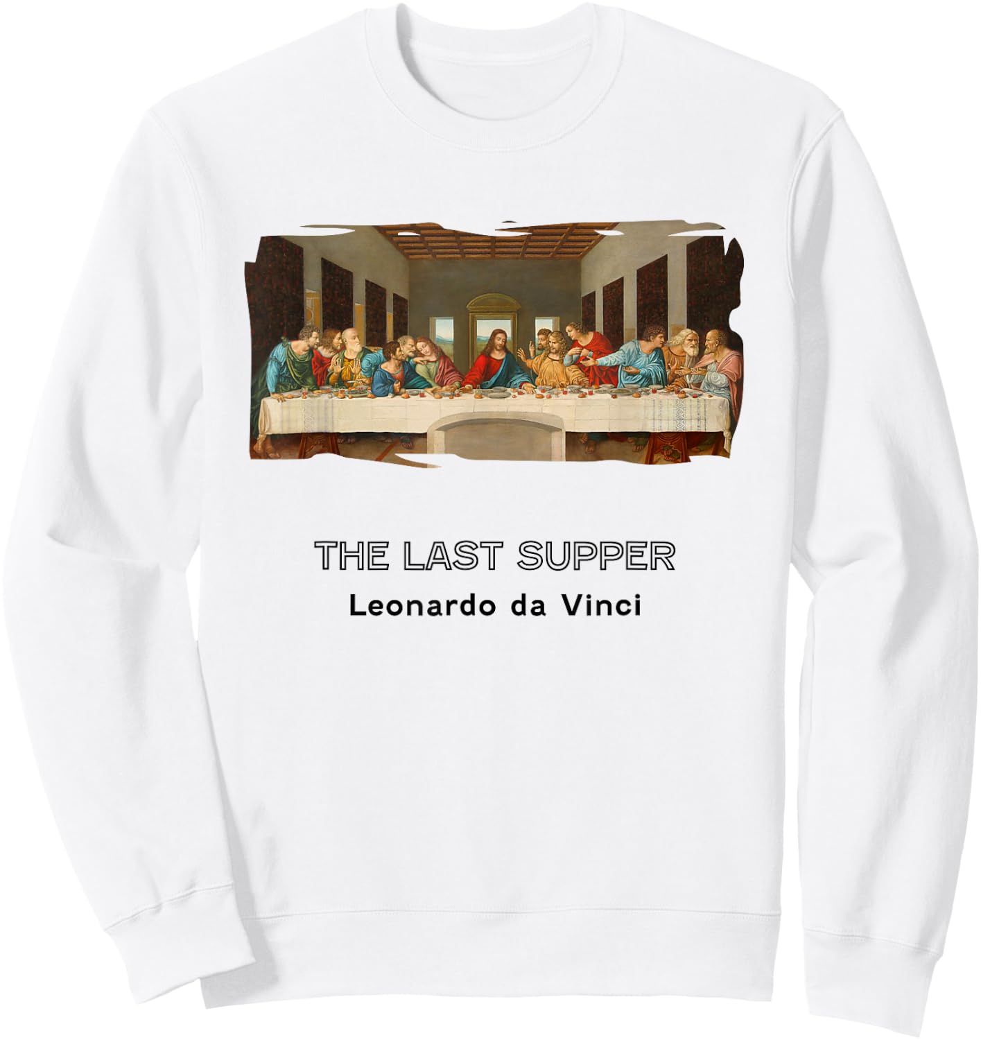 Last Supper by Leonardo daVinci Sweatshirt - Sweatshirt | White
