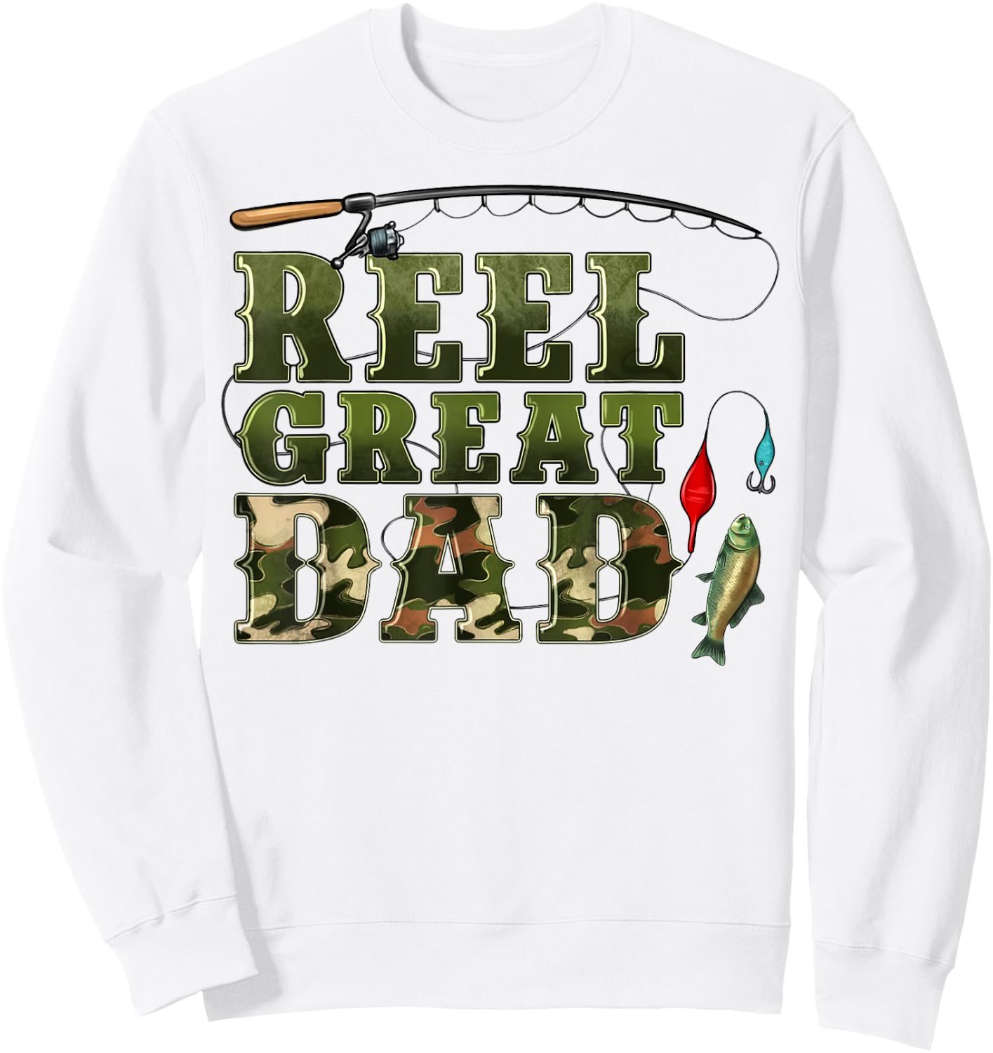 Camouflage Reel Great Dad Fishing Happy Fathers Day Sweatshirt - Sweatshirt | White
