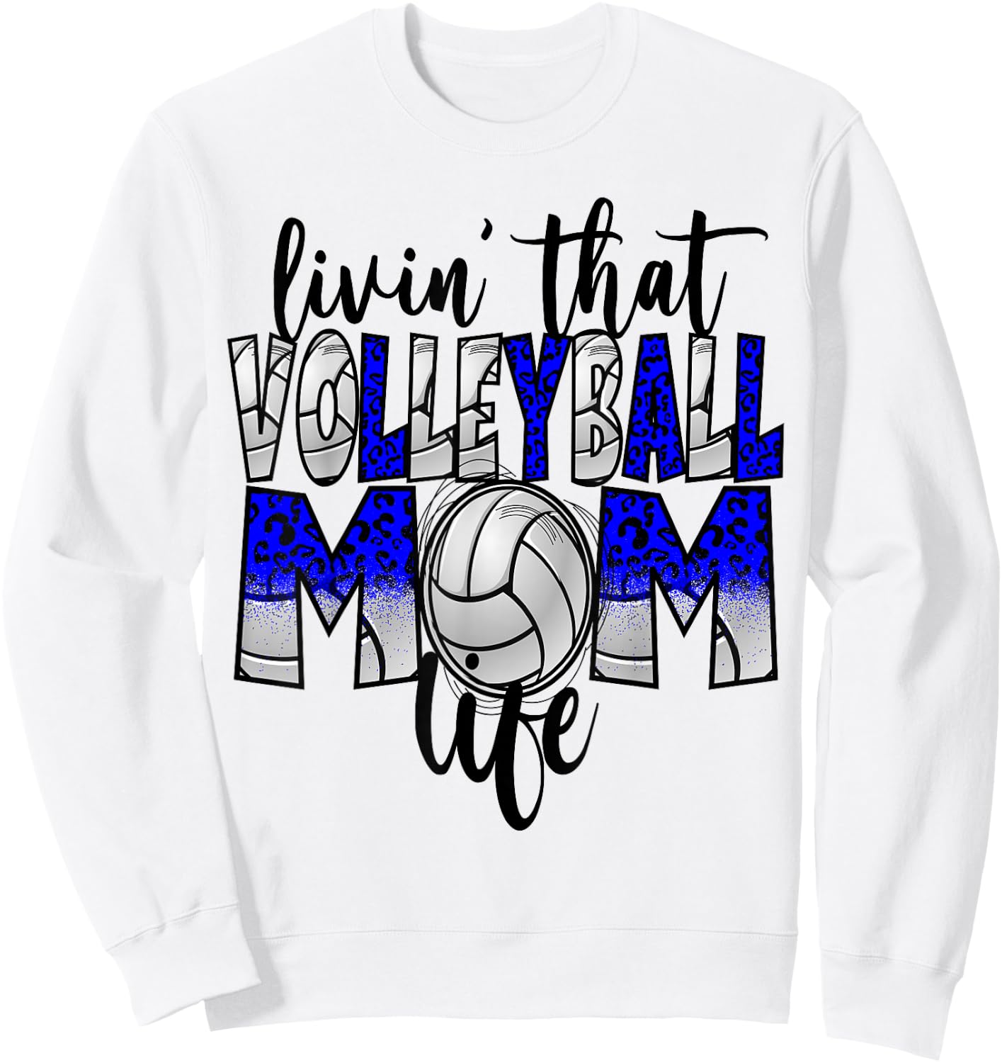 Living That Volleyball Mom Life Blue Leopard Sweatshirt - Sweatshirt | White