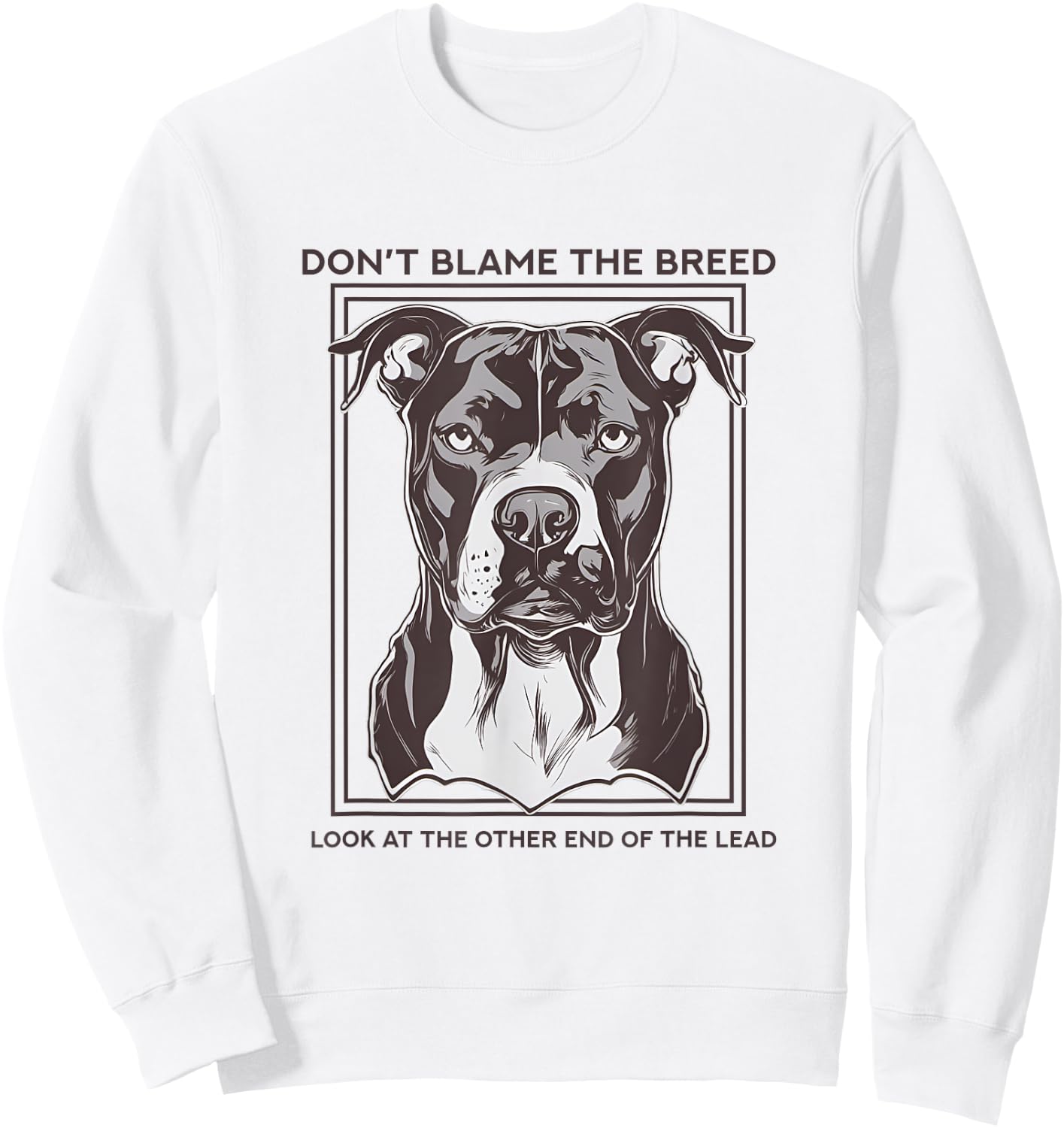 Don't Blame The Breed, XL Bully, Pitbull, Mastif Sweatshirt - Sweatshirt | White