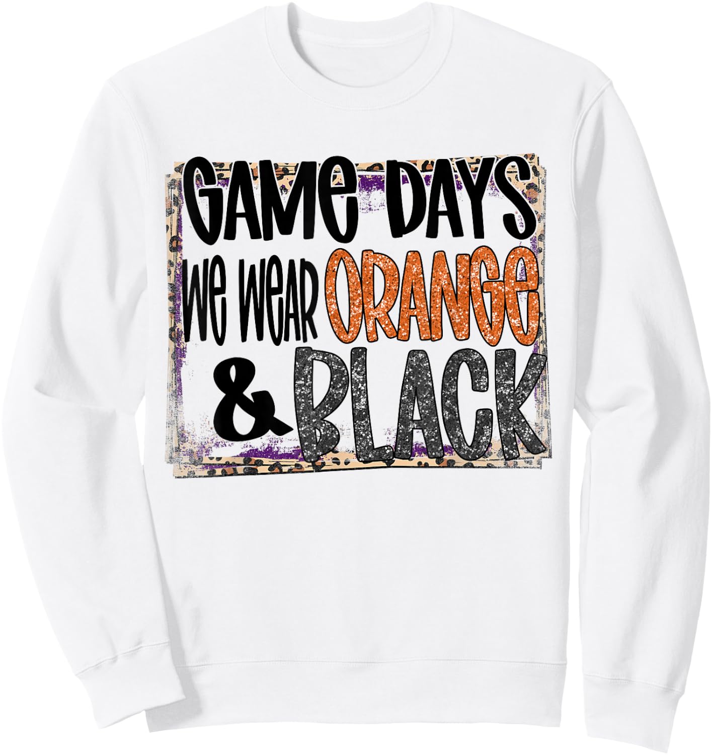On Gameday Football We Wear Orange and Black School Spirit Sweatshirt - Sweatshirt | White