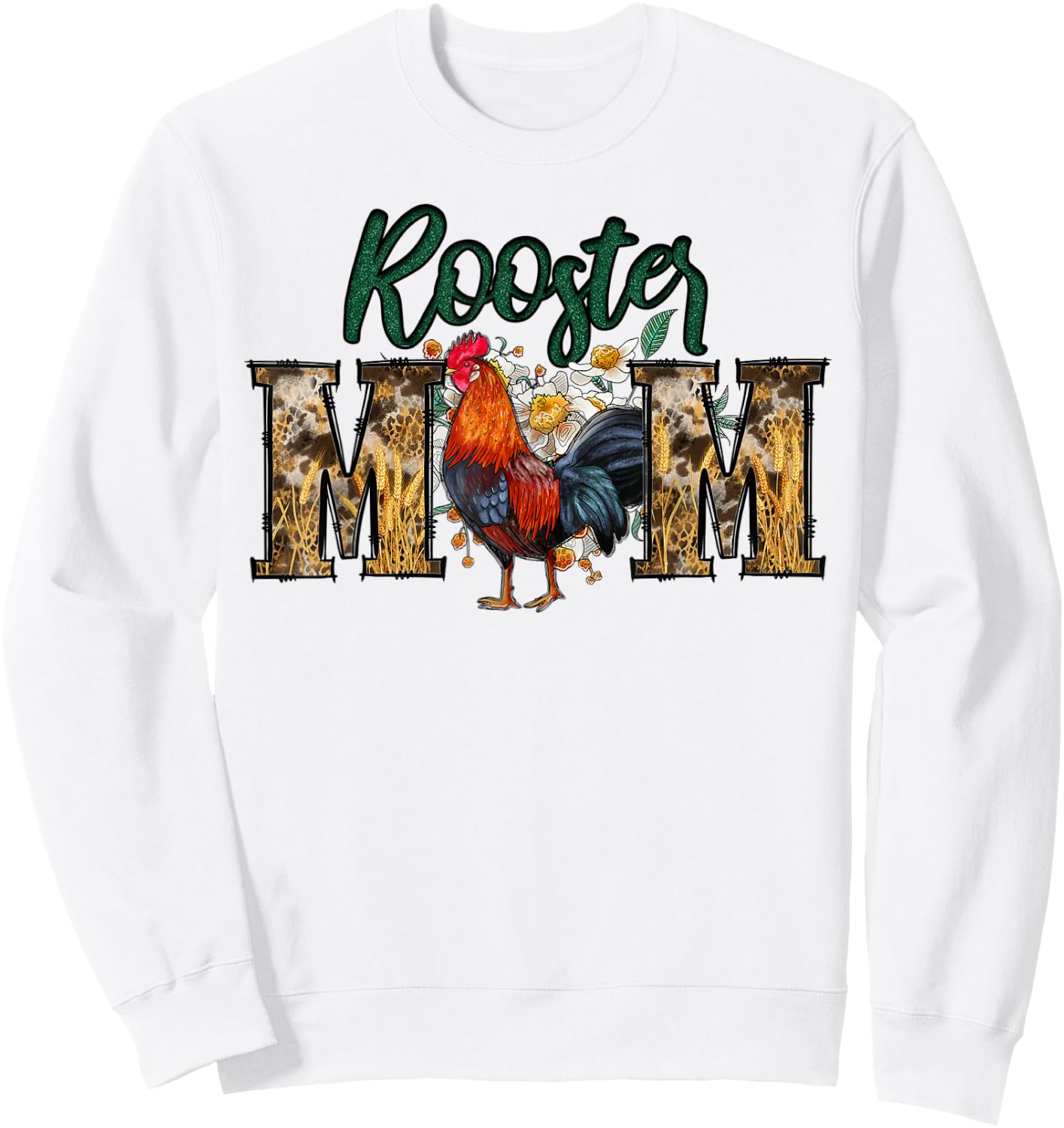 Rooster Mom Print Flowers for Mother's Day Chicken Lovers Sweatshirt - Sweatshirt | White
