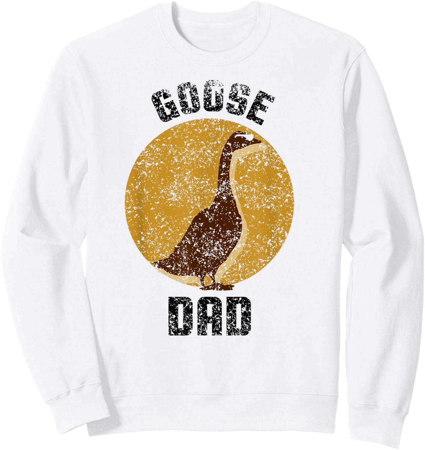 Goose Dad Animal Lover Geese Owner Sweatshirt - Sweatshirt | White