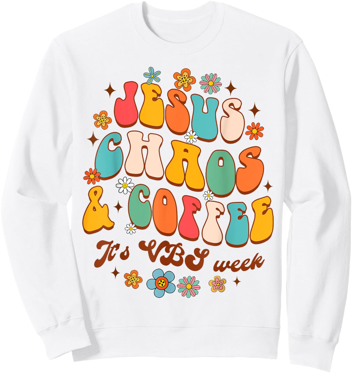 Christian Religious Funny Jesus Chaos Coffee It's VBS Week Sweatshirt - Sweatshirt | White