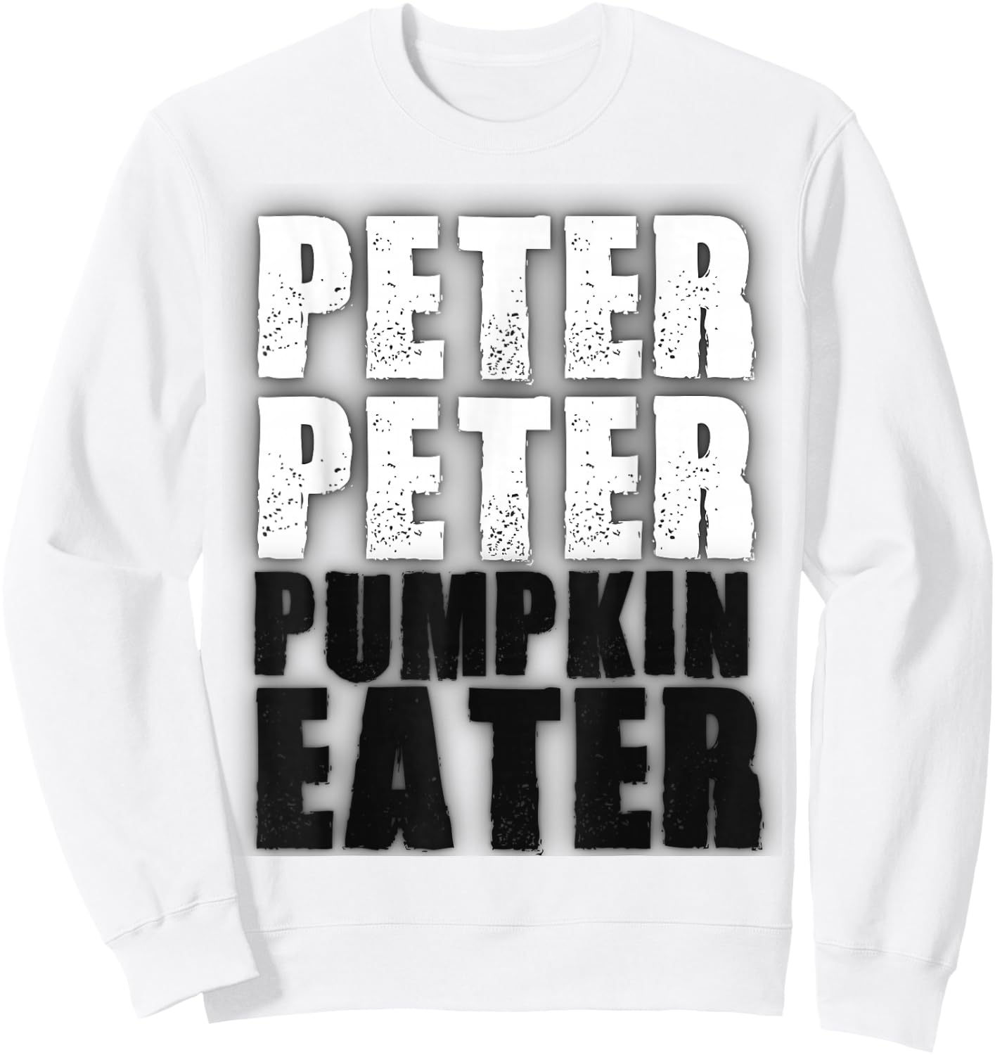 Peter Pumpkin Eater Halloween Matching Couples Costume Sweatshirt - Sweatshirt | White