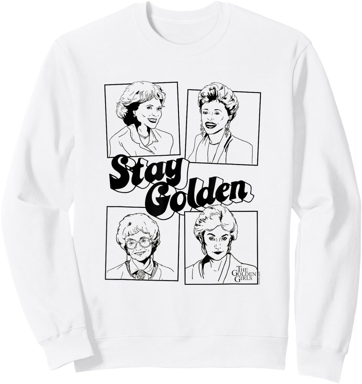 Golden Girls Stay Golden Four Block Poses Retro TV Show Sweatshirt - Sweatshirt | White