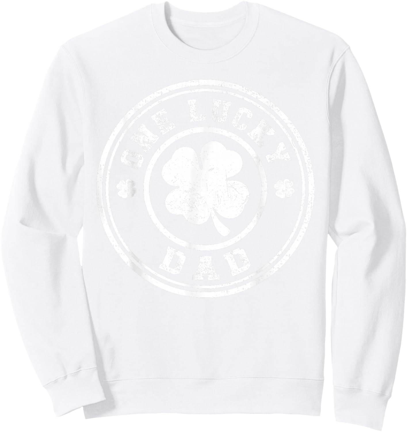 One Lucky Dad St Patricks Day Sweatshirt - Sweatshirt | White