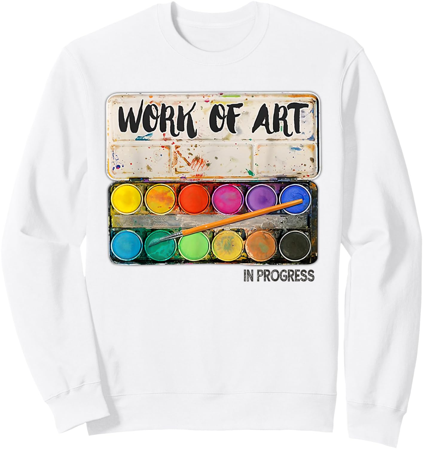 Work of art in progress Art Teacher Men Women Sweatshirt - Sweatshirt | White