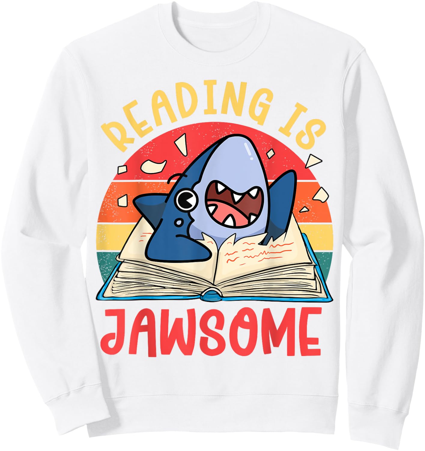 Reading Is Jawsome Shirt Shark Book Kids Boy Toddler Nerdy Sweatshirt - Sweatshirt | White