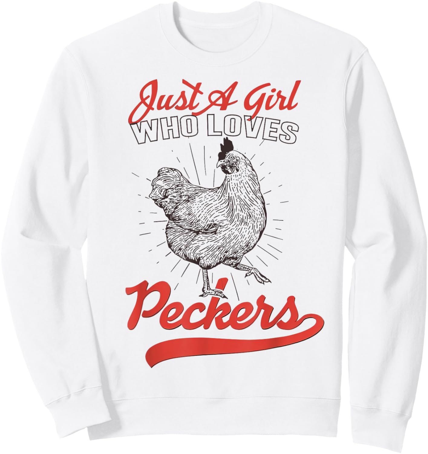 Just A Girl Who Loves Peckers Chicken Animal Lover Farm Sweatshirt - Sweatshirt | White