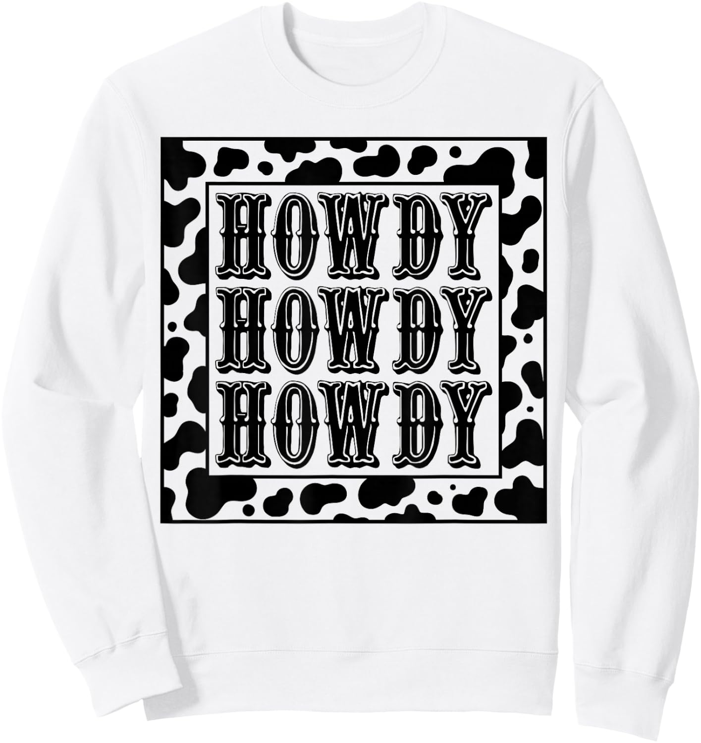Cowgirl Outfit Women Cowboy Rodeo Girl Western Country Howdy Sweatshirt - Sweatshirt | White