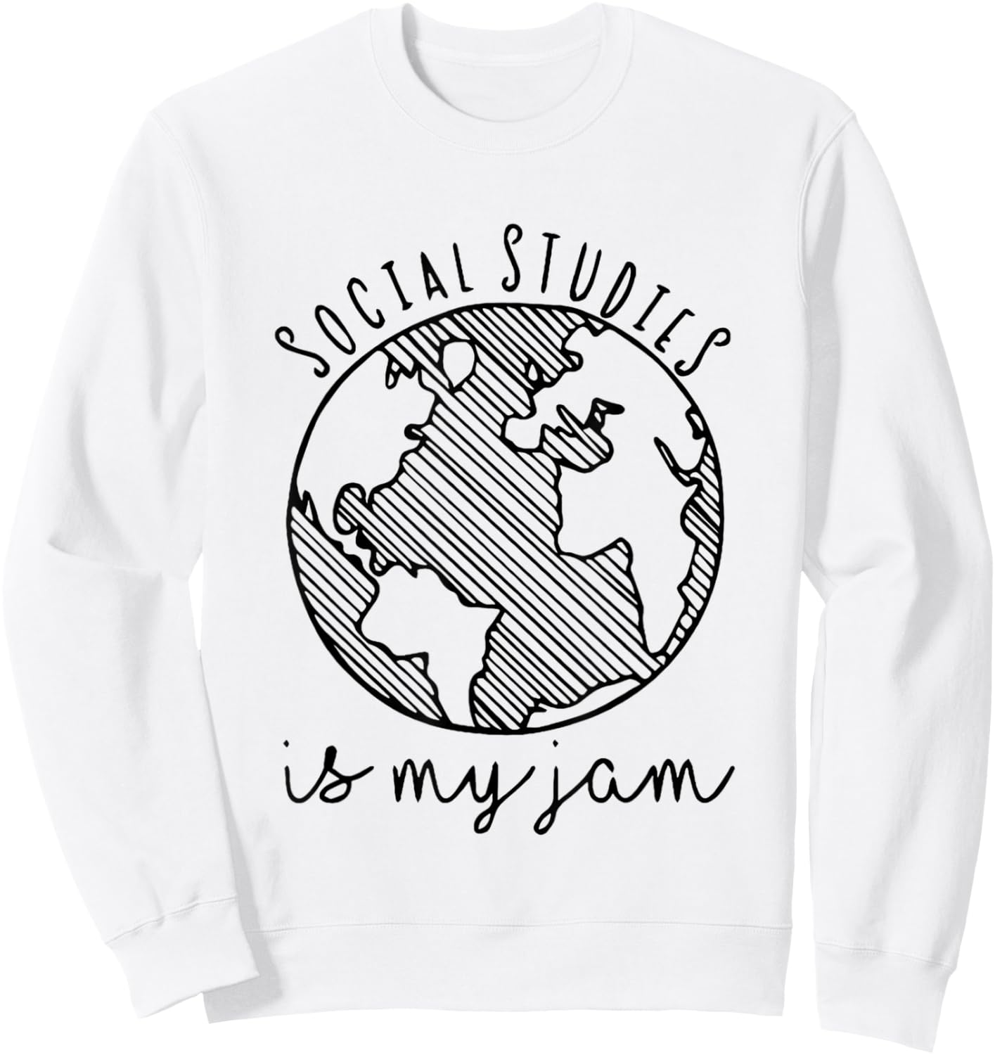 Social Studies Is My Jam History Teacher Back To School Men Women Kids Sweatshirt - Sweatshirt | White