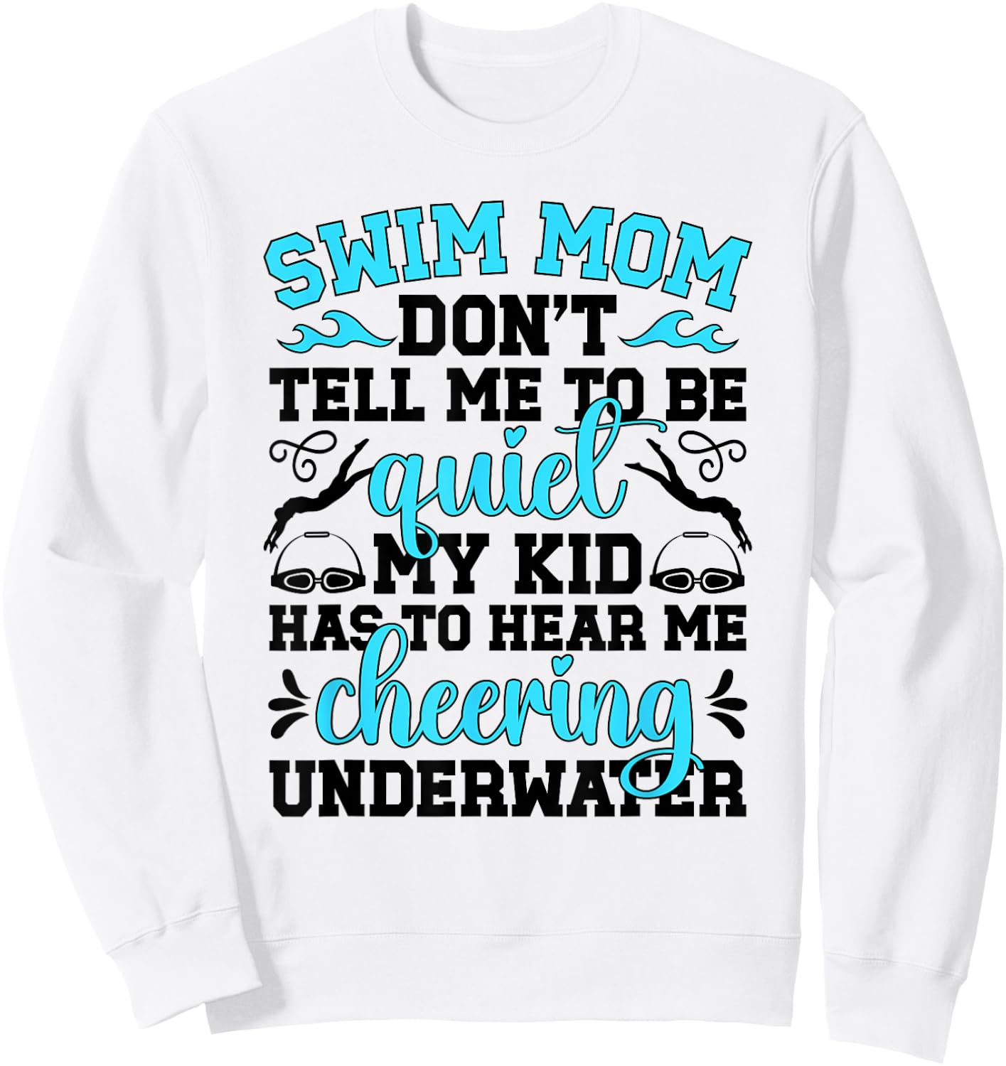 Swim Mom Funny Swimming Mama of A Swimmer Mom Swim Mother Sweatshirt - Sweatshirt | White