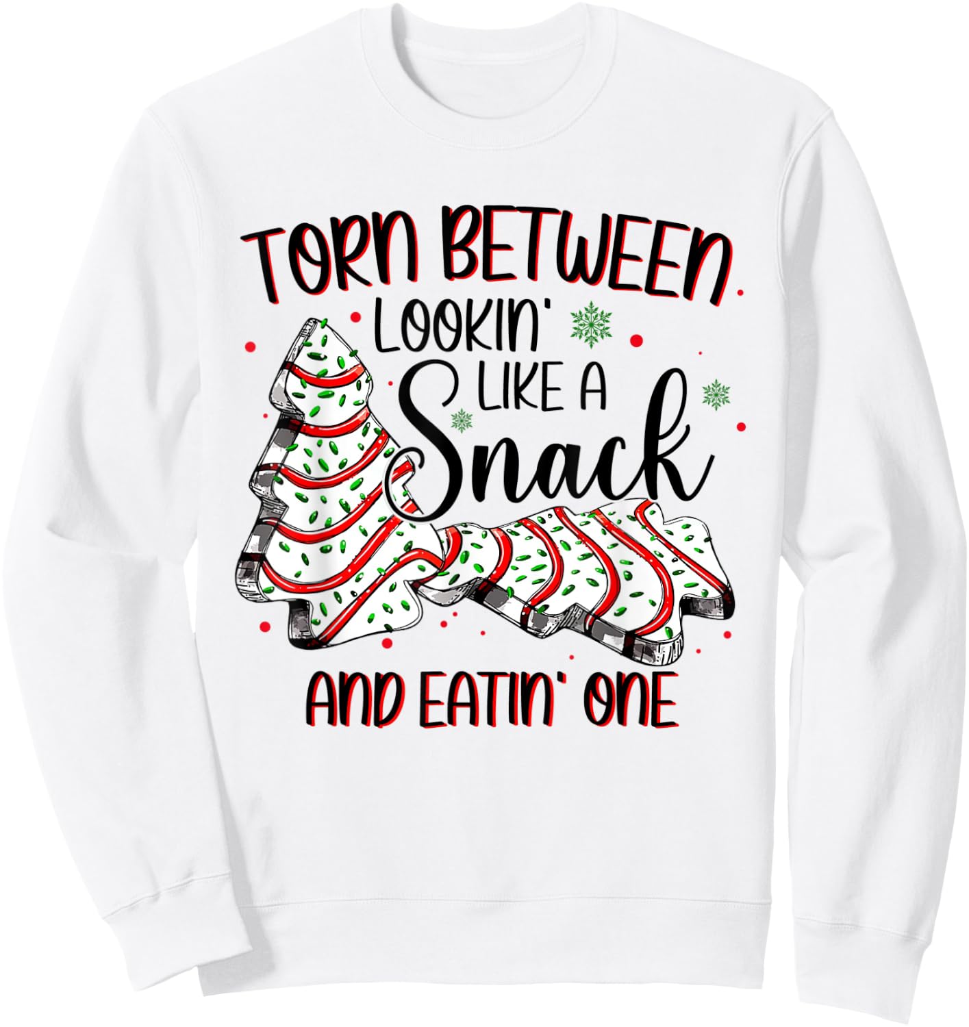 Torn Between Looking Like A Snack Or Eating One Christmas Sweatshirt - Sweatshirt | White
