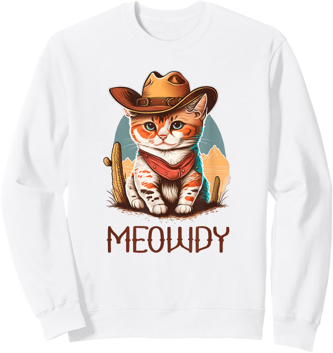 Meowdy Cat Funny Howdy Meme Western Cowboy Kitten Sweatshirt - Sweatshirt | White