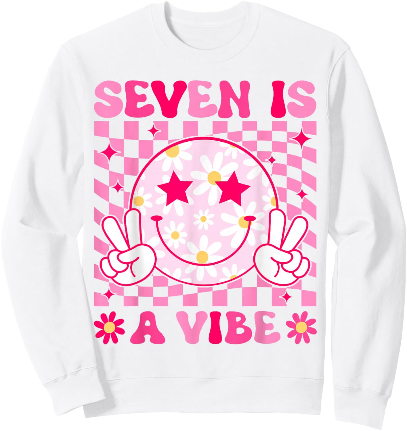 Seven Is A Vibe Birthday Groovy 7 Year Old Girl 7th Birthday Sweatshirt - Sweatshirt | White