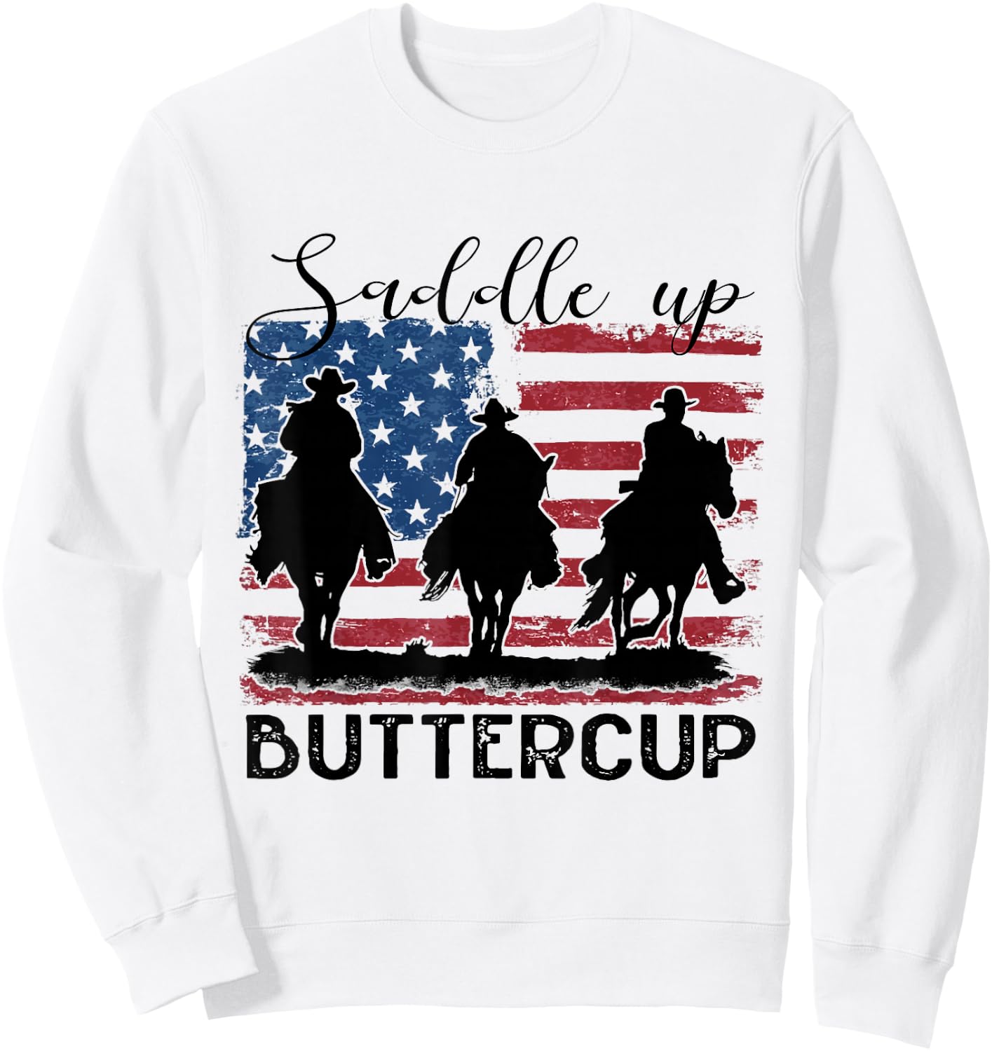 Saddle Up Buttercup Western Country Cowboy Cowgirl Vintage Sweatshirt - Sweatshirt | White