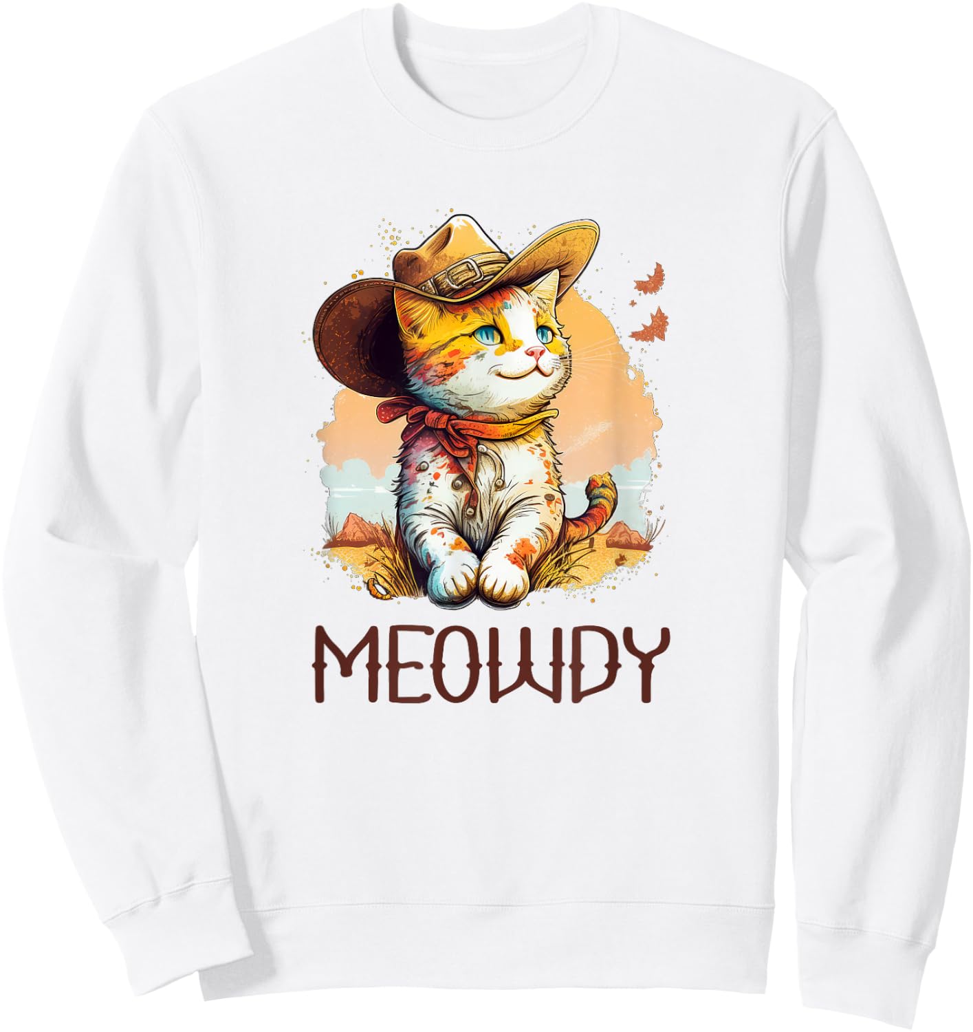 Meowdy Cat Funny Howdy Meme Western Cowboy Kitten Sweatshirt - Sweatshirt | White