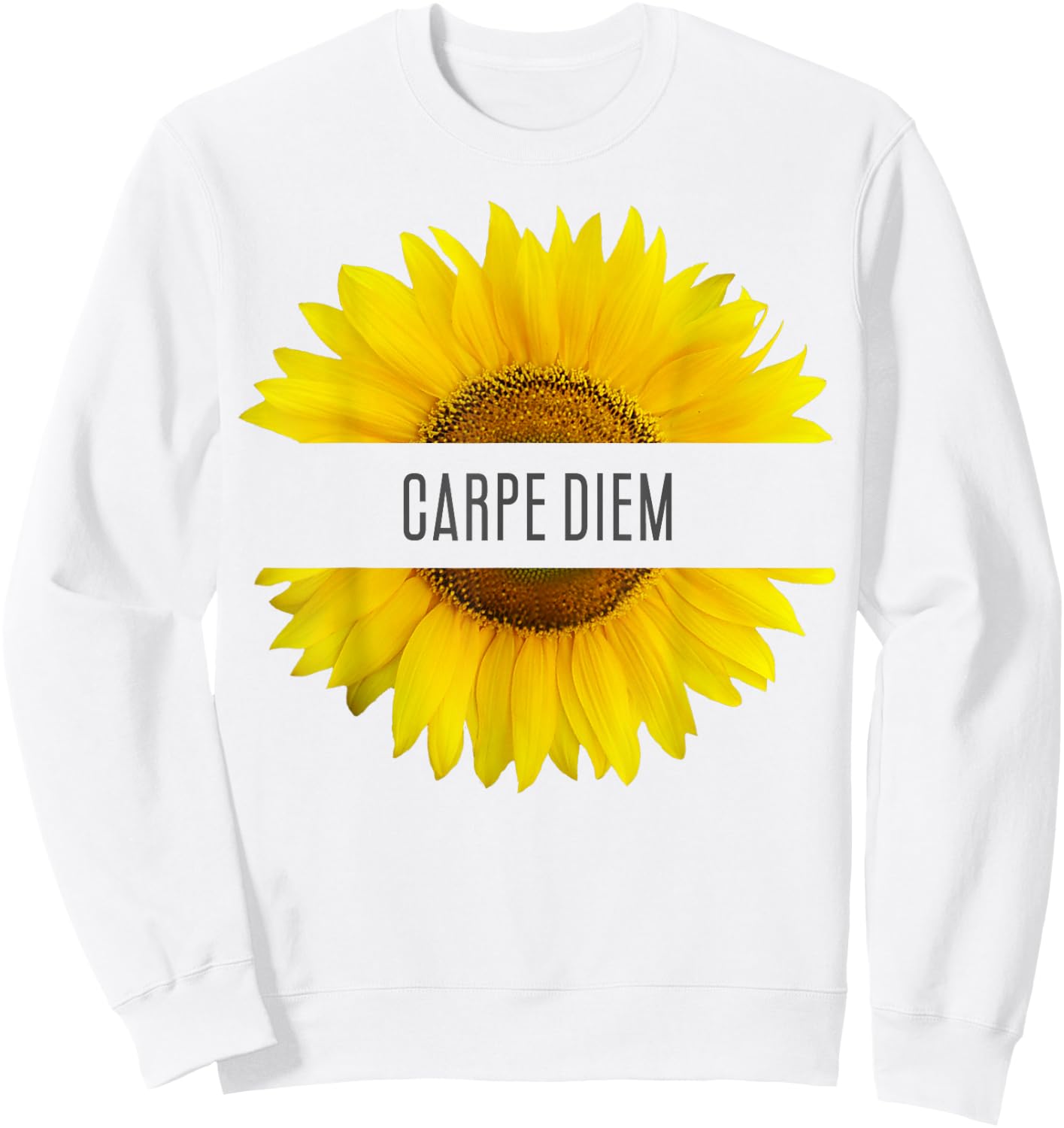 Sunflower with Sayings Carpe Diem Sweatshirt - Sweatshirt | White