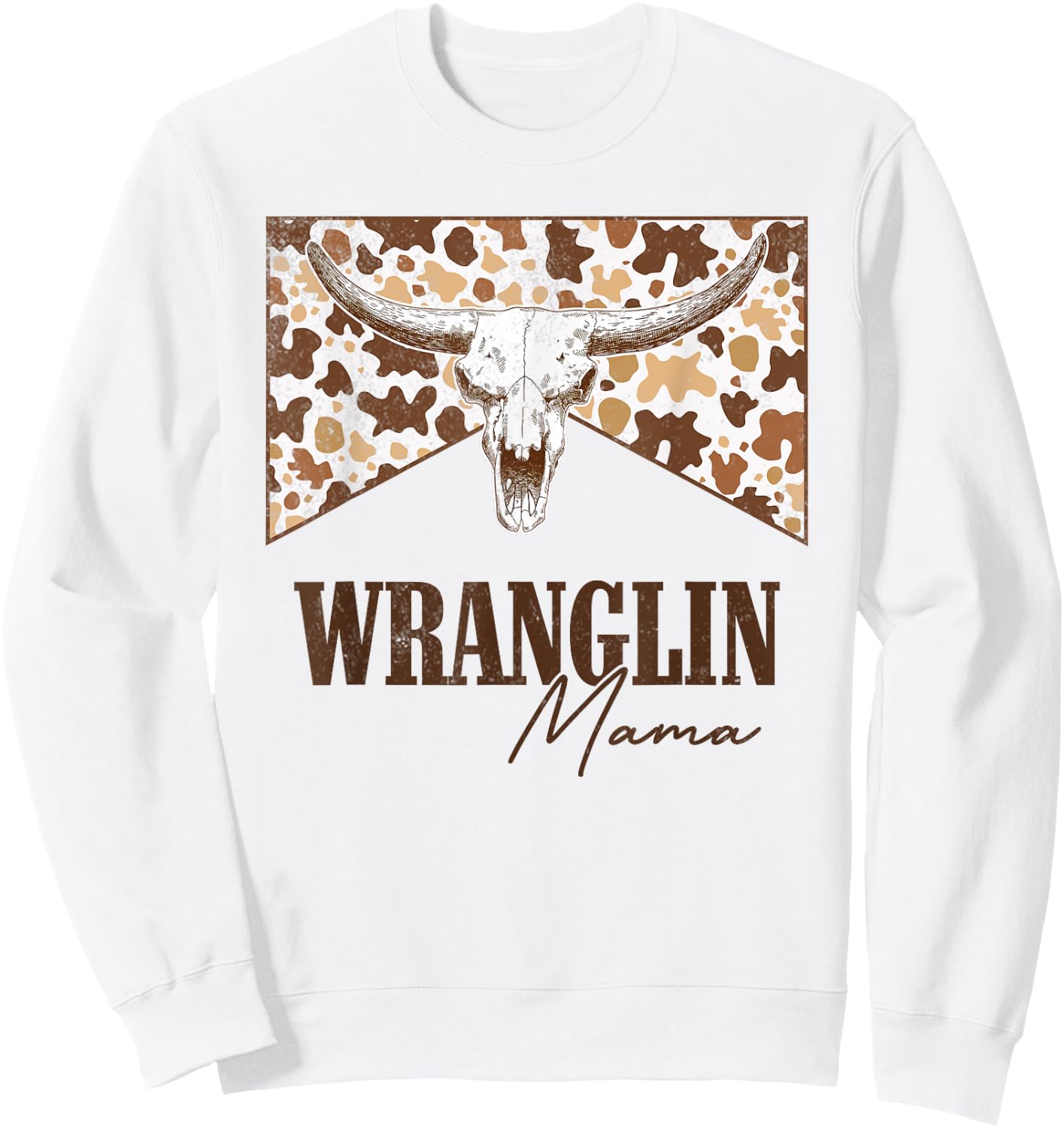 Wranglin Mama Leopard Bull Skull Western Country Music Sweatshirt - Sweatshirt | White
