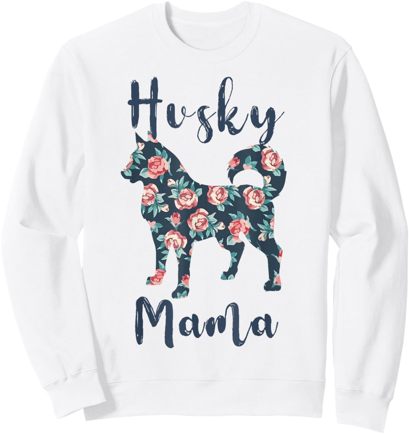 Husky Mom Shirt Women Siberian-Husky Mama Mother Day Gift Sweatshirt - Sweatshirt | White