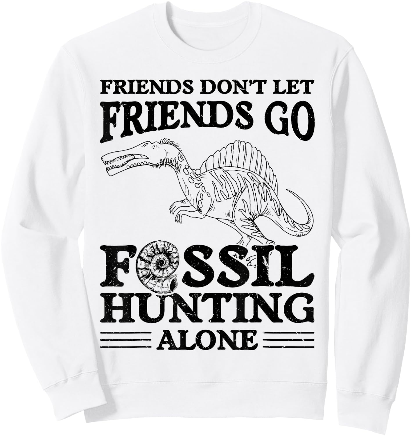 Fossiling Paleontologist Fossil Collector Fossil Hunting Sweatshirt - Sweatshirt | White