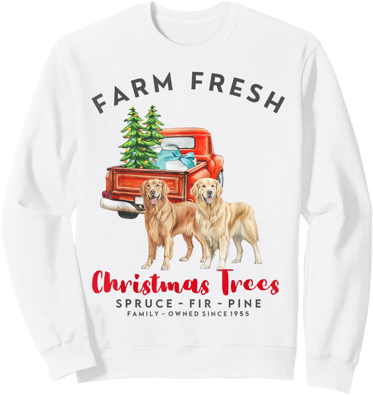 Golden Retriever Christmas Farm Fresh Christmas Trees Sweatshirt - Sweatshirt | White