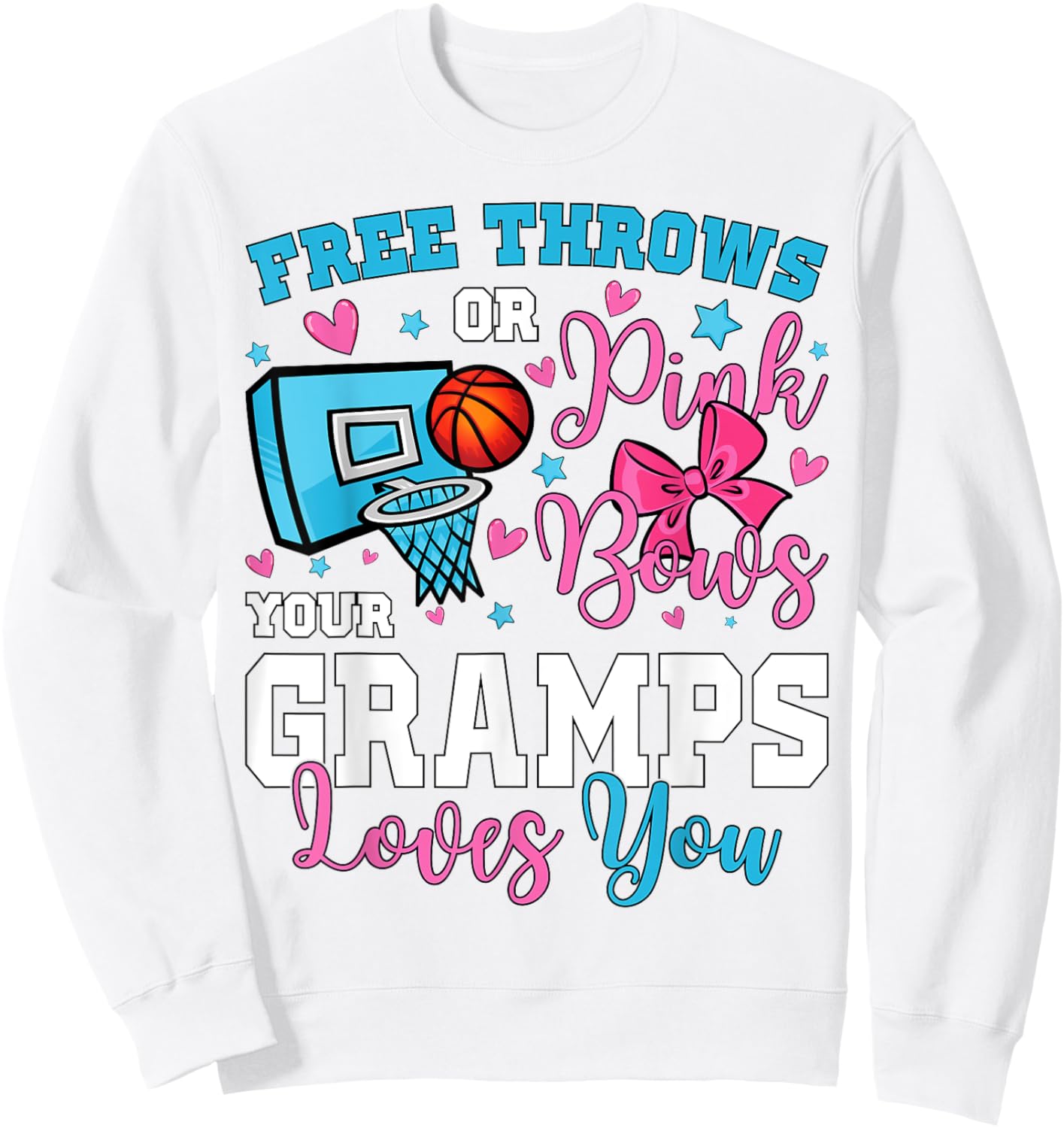 Free Throws or Pink Bows Gramps Loves You Gender Reveal Sweatshirt - Sweatshirt | White