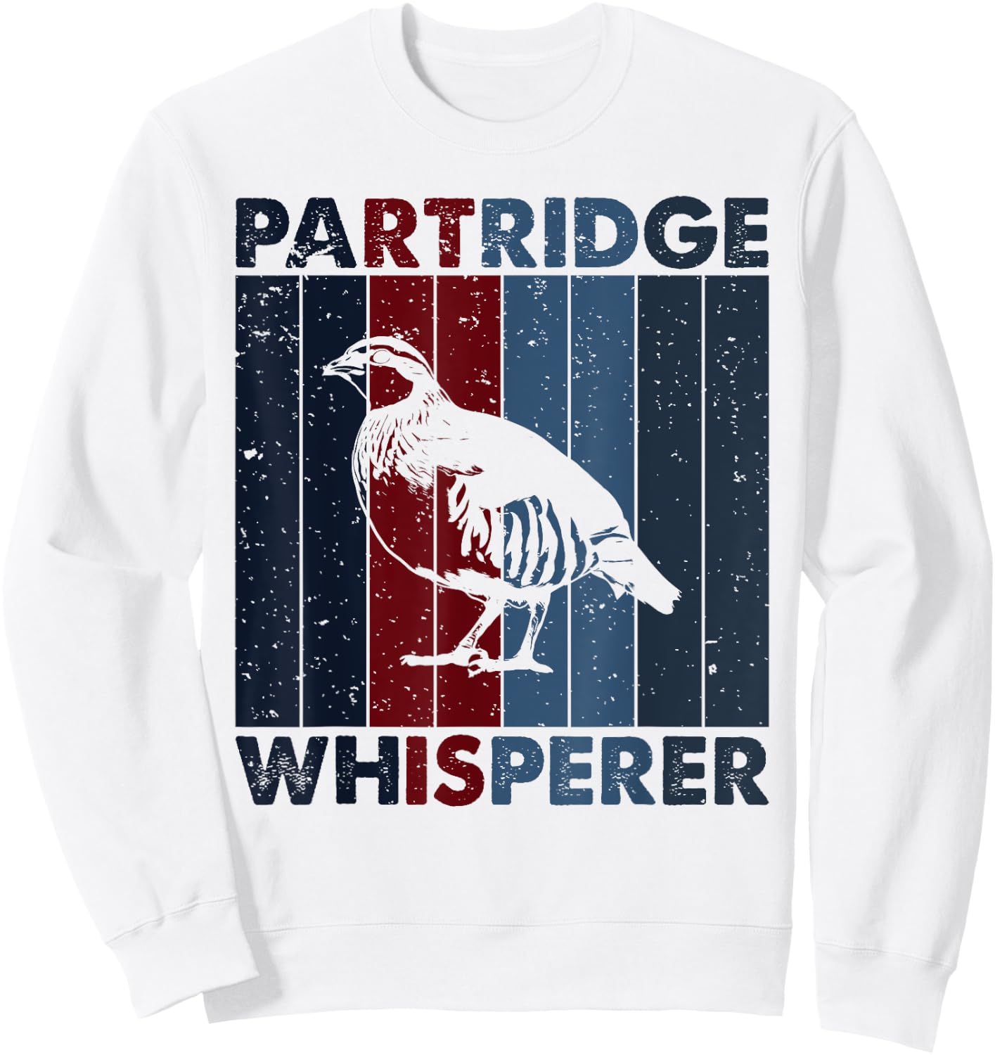 Hunting Dad Mom Whisperer - Hunter Vintage Partridge Sweatshirt - Sweatshirt | White