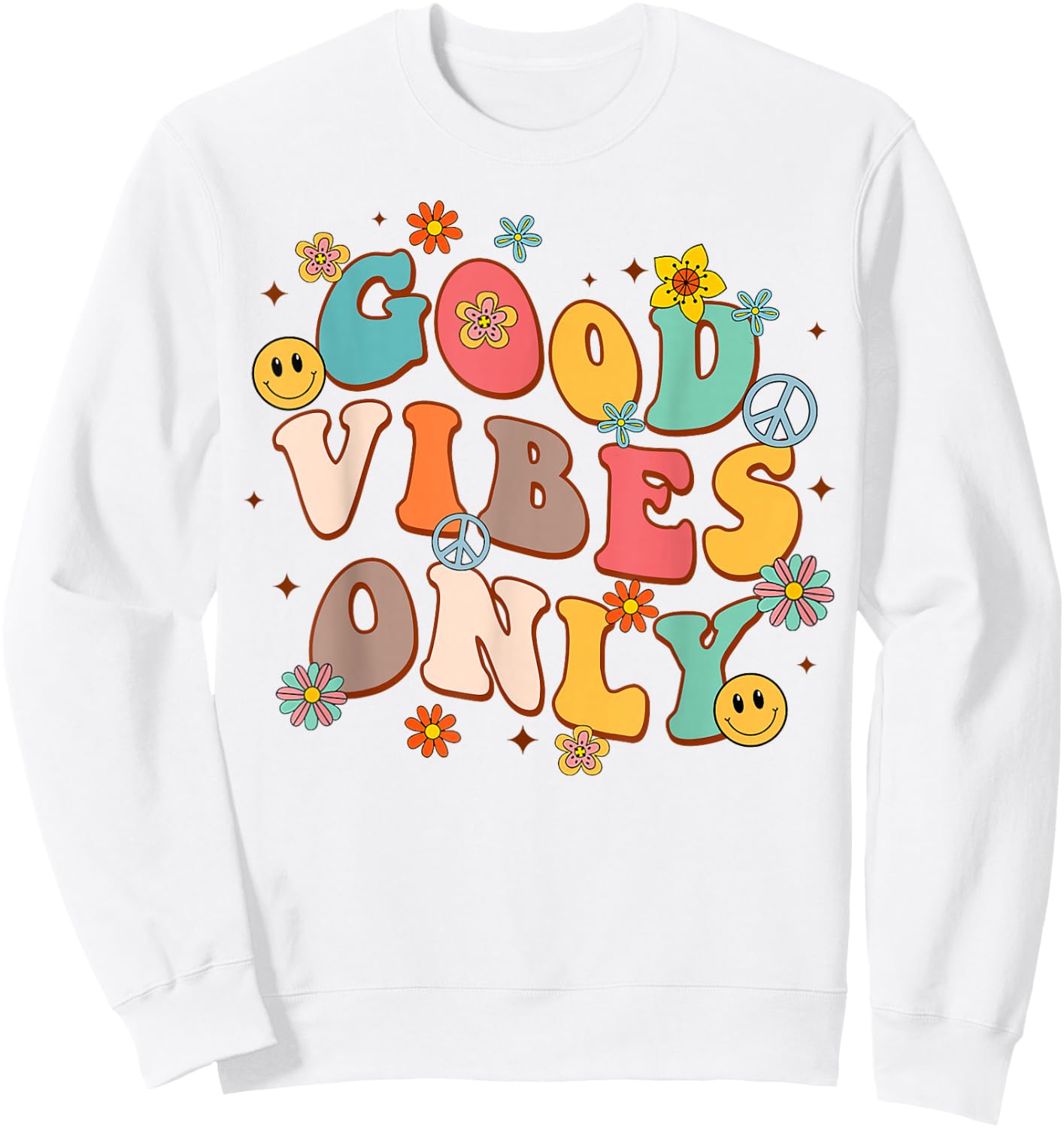 Good Vibes Only Peace Sign Love 60s 70s Retro Groovy Hippie Sweatshirt - Sweatshirt | White